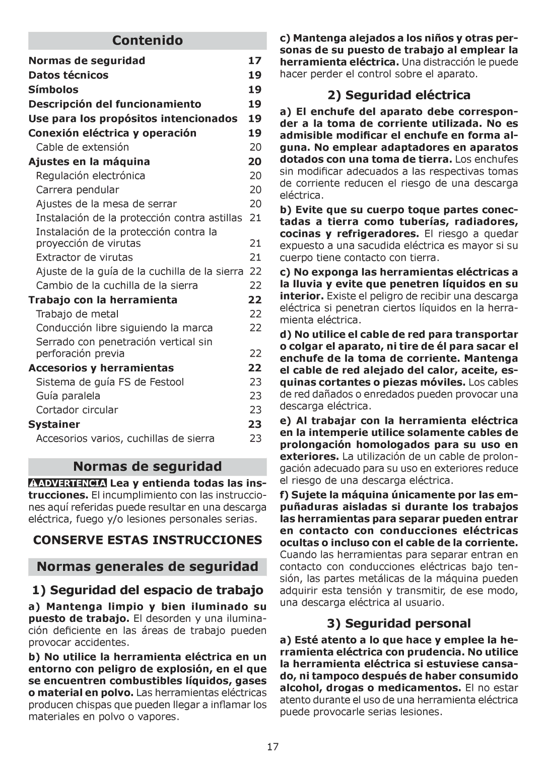 Festool PI561455 Contenido, Normas de seguridad, Normas generales de seguridad, Seguridad eléctrica, Seguridad personal 