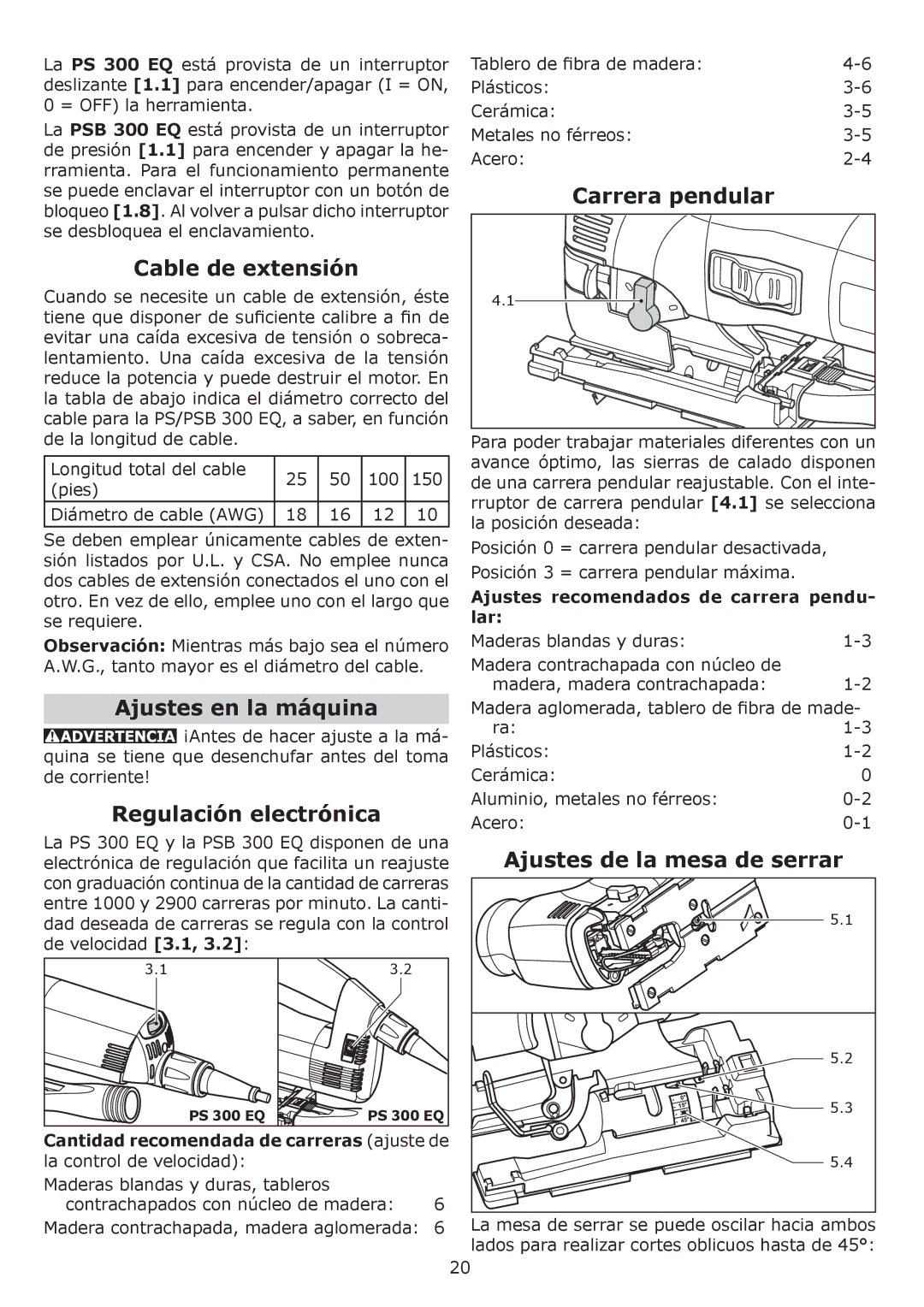 Festool PN561455, PSB 300 EQ, PN561443 Cable de extensión, Ajustes en la máquina, Regulación electrónica, Carrera pendular 