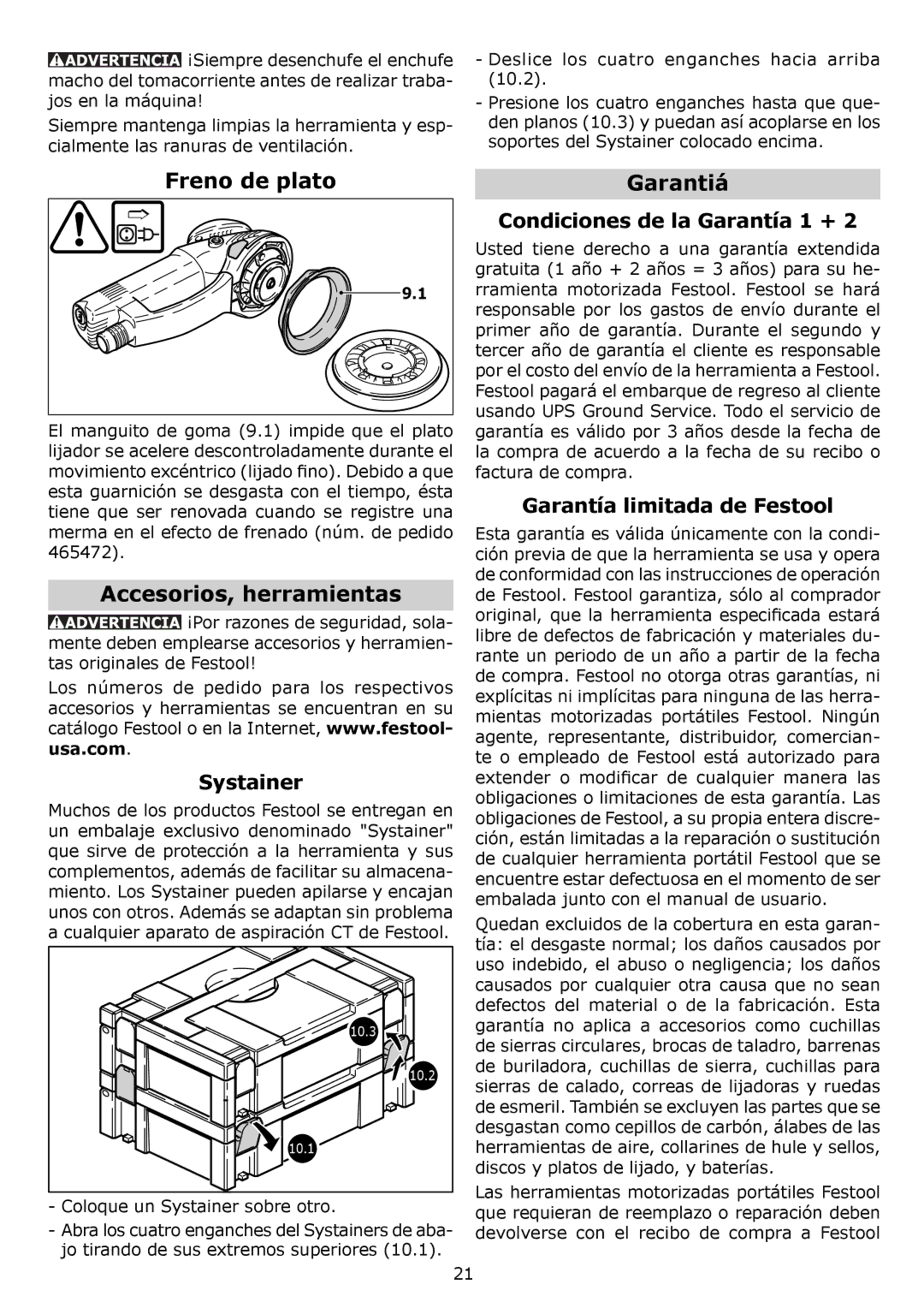 Festool RO 150 FEQ instruction manual Freno de plato, Accesorios, herramientas, Garantiá, Condiciones de la Garantía 1 + 