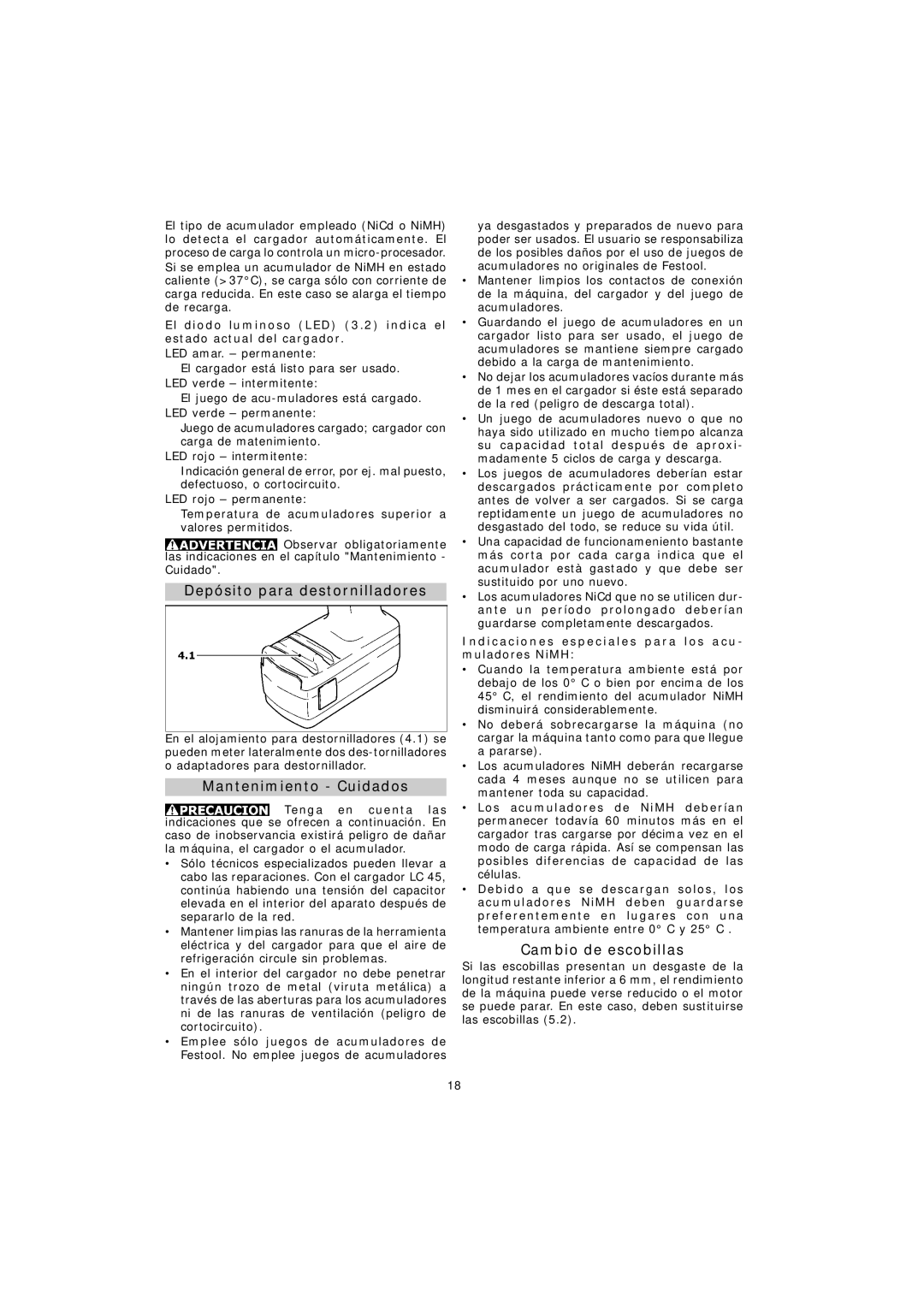 Festool TDK 15.6, TDK 12 instruction manual Depósito para destornilladores, Mantenimiento Cuidados, Cambio de escobillas 