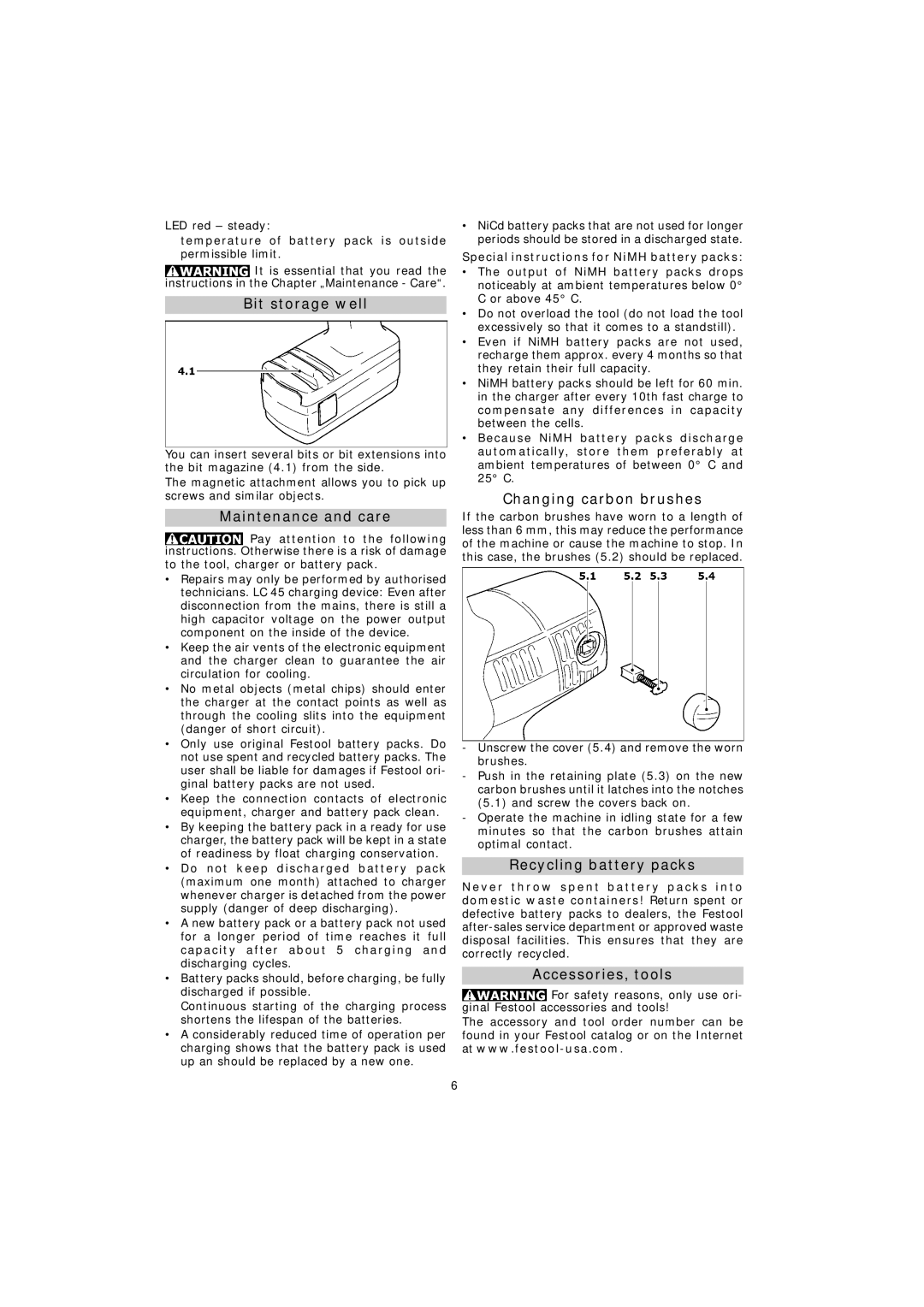 Festool TDK 15.6, TDK 12 Bit storage well, Maintenance and care, Changing carbon brushes, Recycling battery packs 