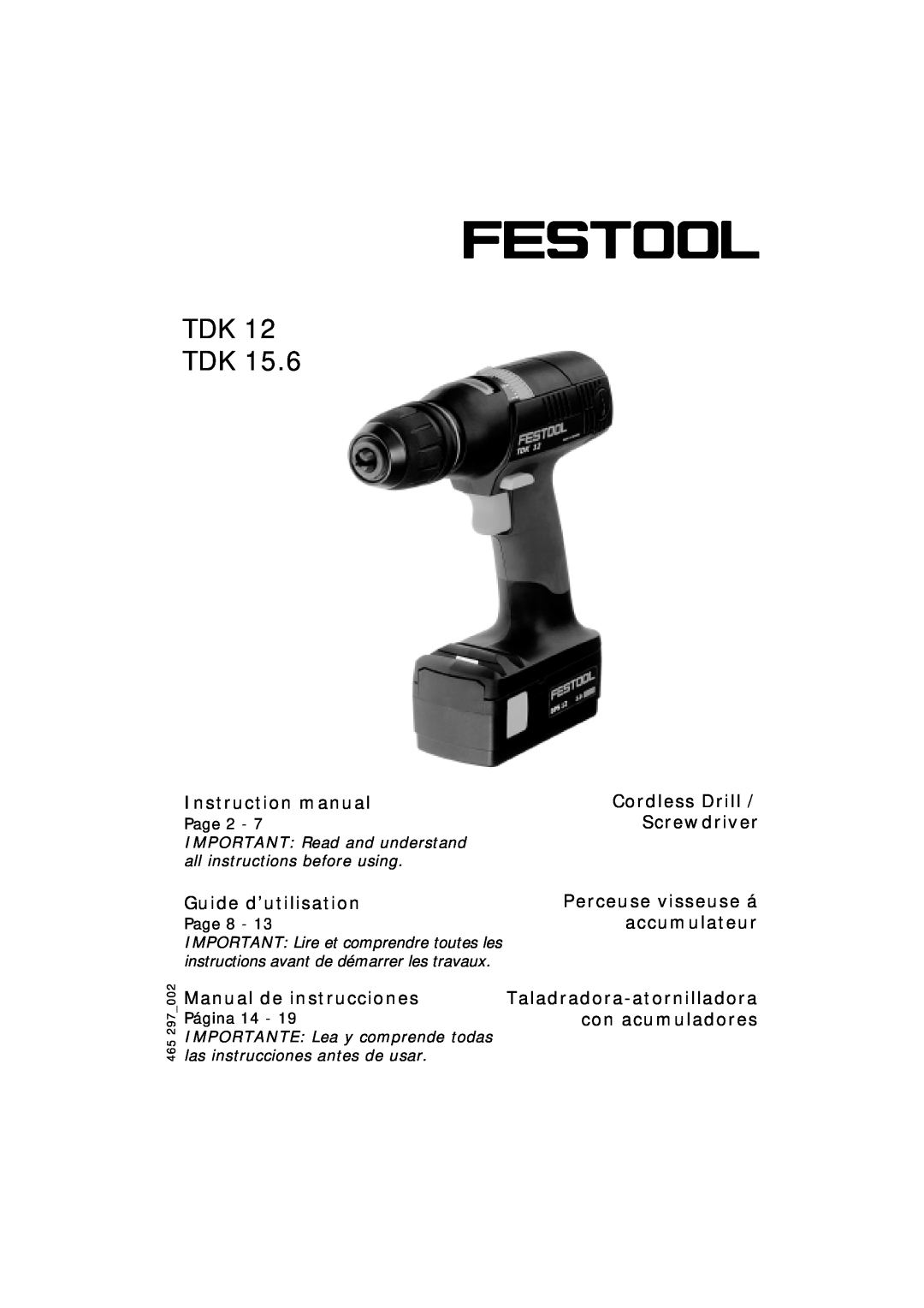 Festool TDK 12 instruction manual Tdk Tdk, Instruction manual, Cordless Drill, Screwdriver, Guide d’utilisation, Page 2 