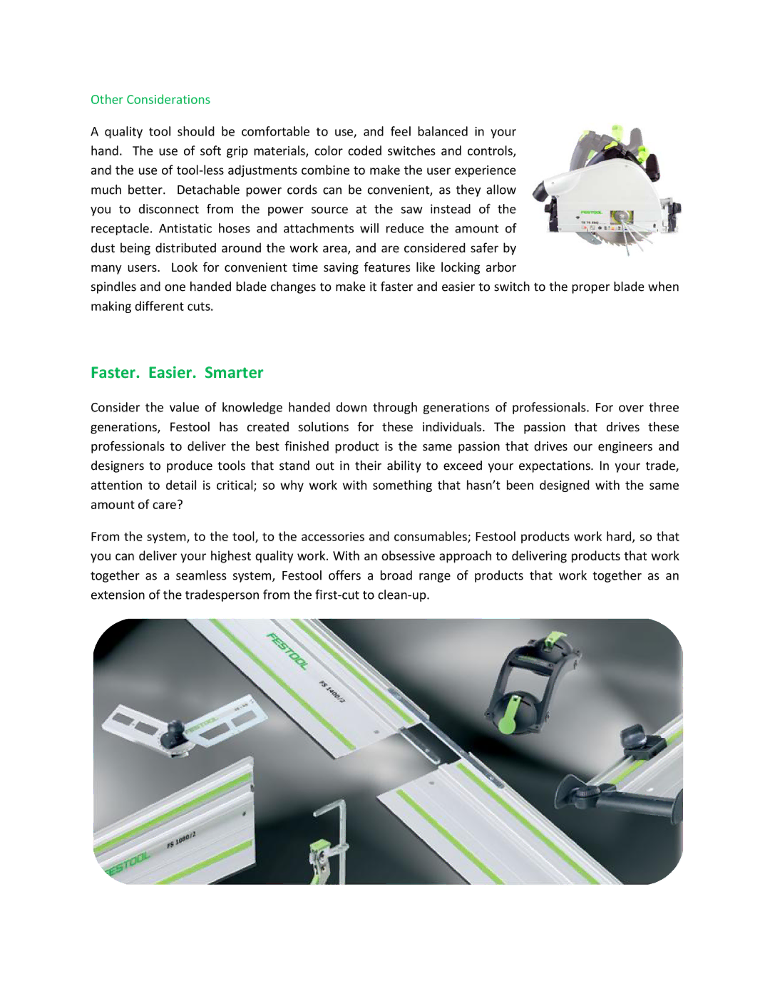 Festool TS 75 EQ manual Faster. Easier. Smarter, Other Considerations 