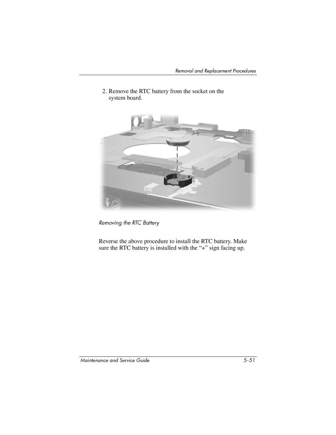 FHP DV1400 manual Remove the RTC battery from the socket on the system board 