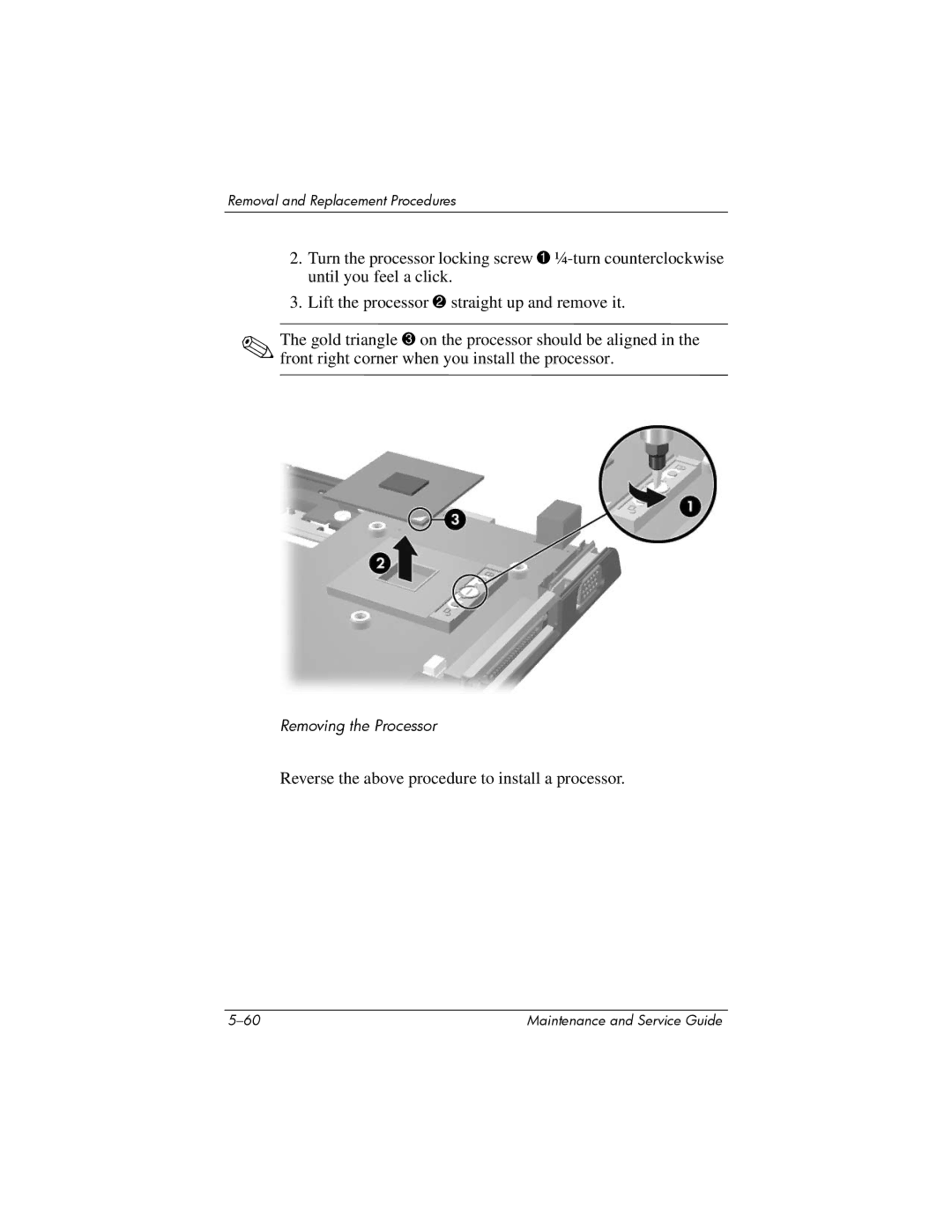 FHP DV1400 manual Reverse the above procedure to install a processor 