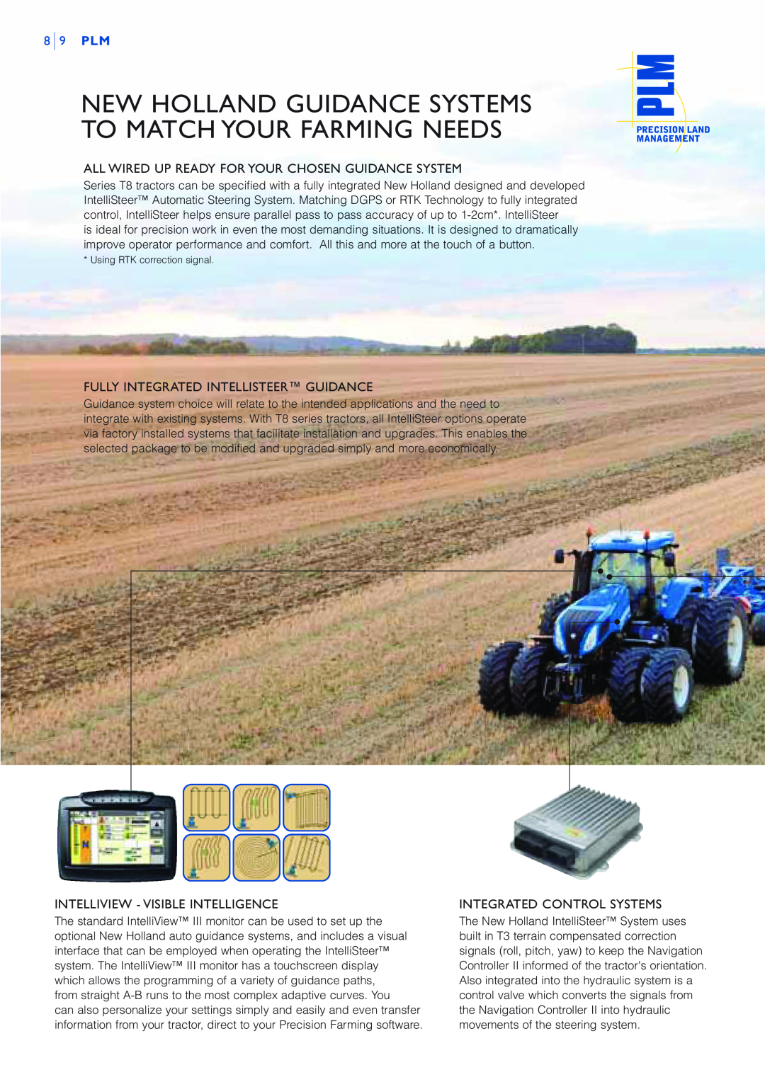 Fiat T8.39O manual New Holland Guidance Systems To Match Your Farming Needs, 9 PLM, Fully Integrated Intellisteer Guidance 