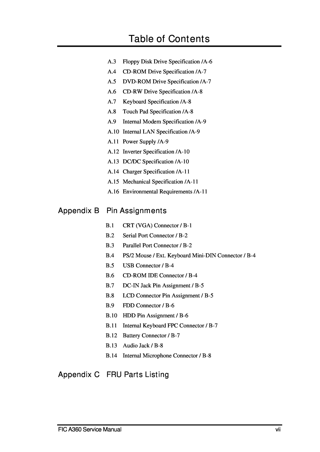 FIC A360 service manual Appendix B Pin Assignments, Appendix C FRU Parts Listing, Table of Contents 