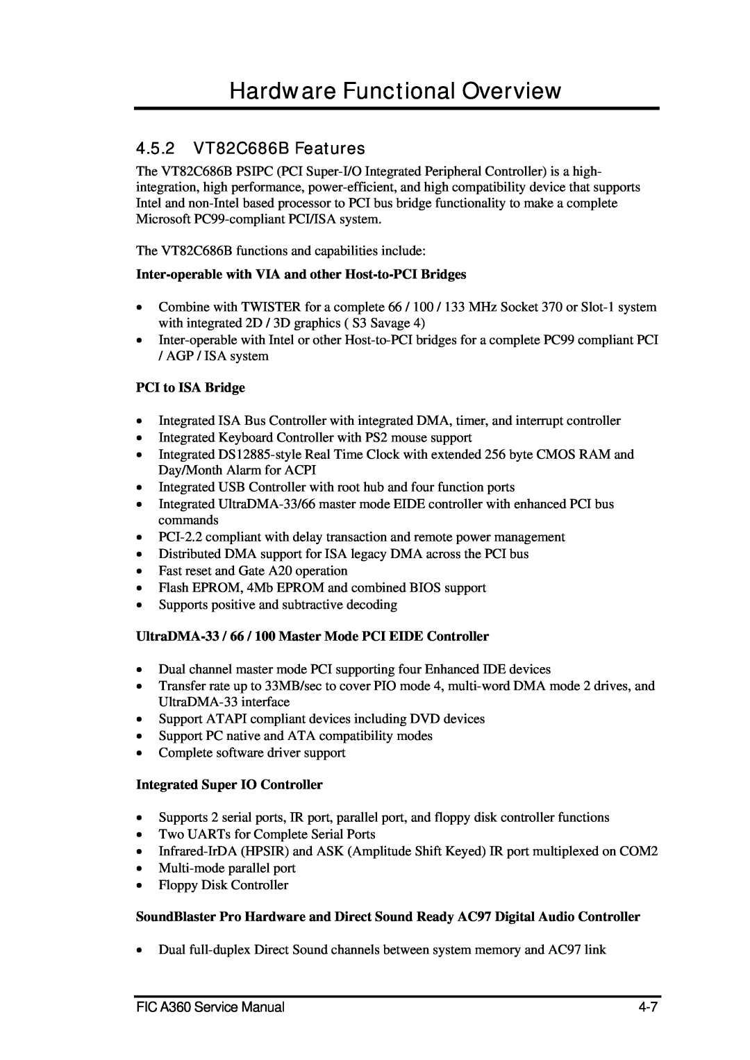 FIC A360 4.5.2 VT82C686B Features, Hardware Functional Overview, Inter-operable with VIA and other Host-to-PCI Bridges 
