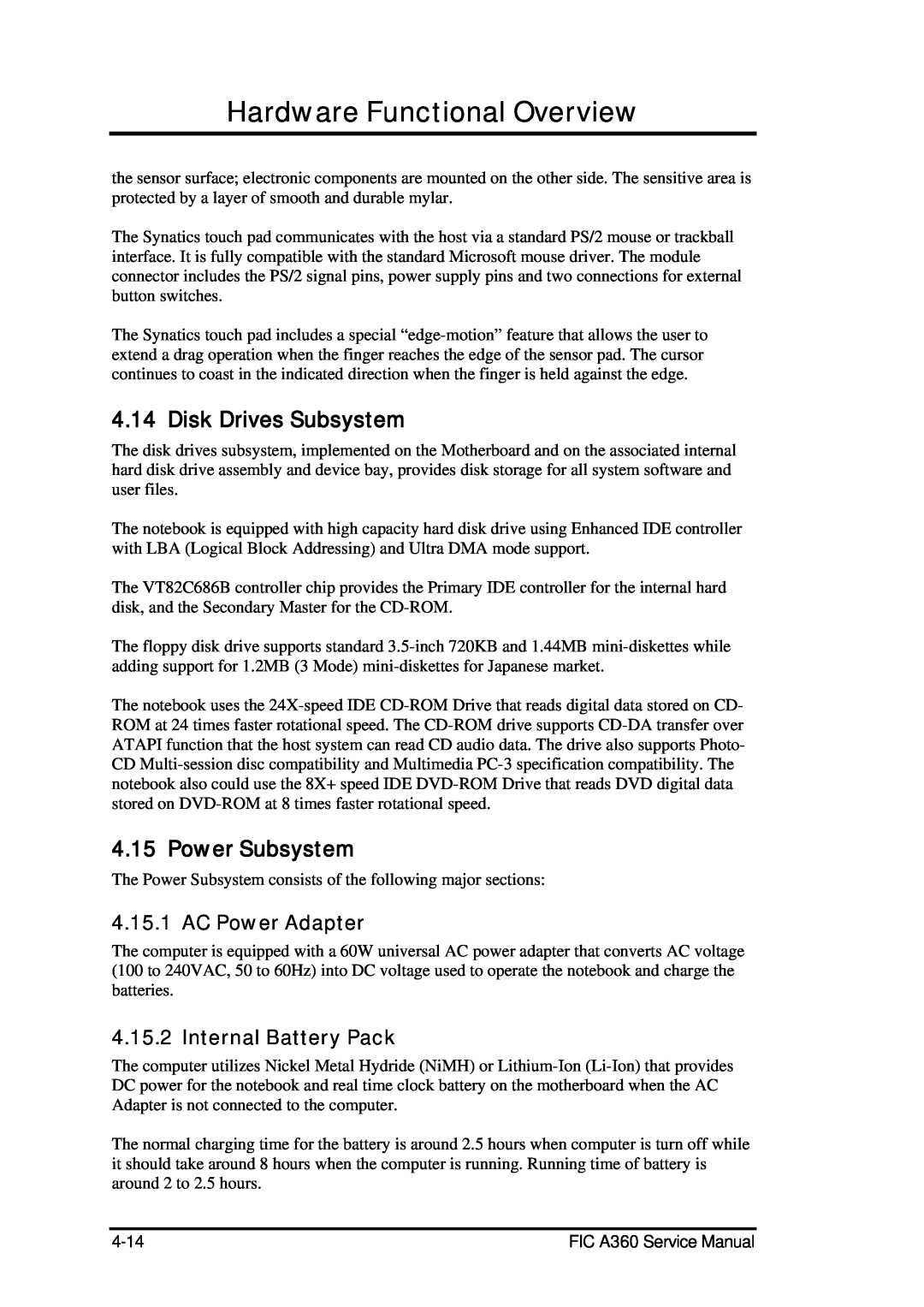 FIC A360 Disk Drives Subsystem, Power Subsystem, AC Power Adapter, Internal Battery Pack, Hardware Functional Overview 