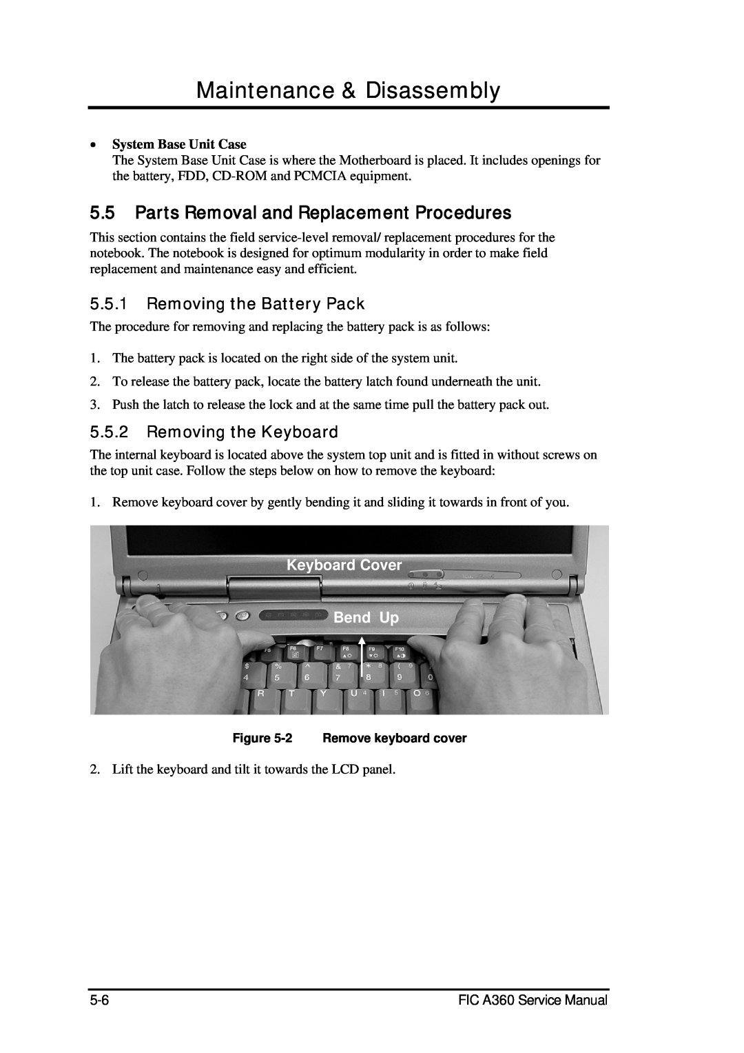 FIC A360 Parts Removal and Replacement Procedures, Removing the Battery Pack, Removing the Keyboard, System Base Unit Case 