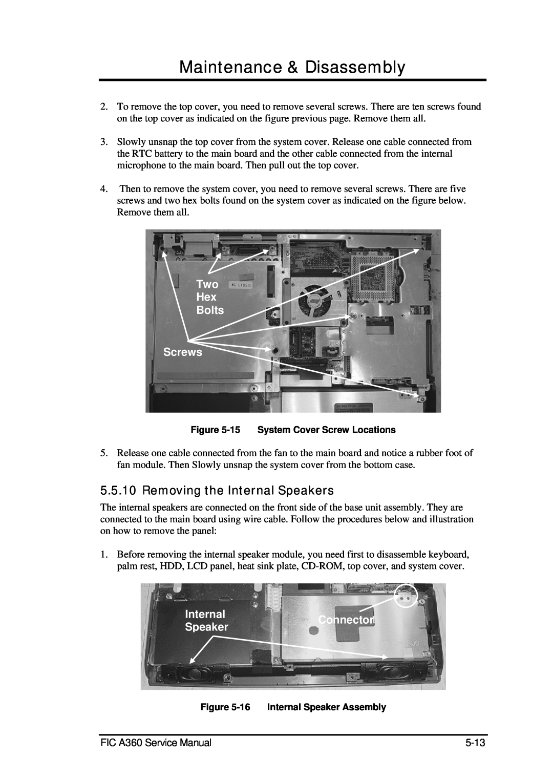 FIC A360 service manual Removing the Internal Speakers, Two Hex Bolts Screws, Maintenance & Disassembly, Connector 