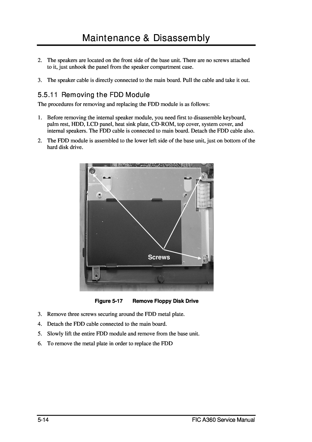 FIC A360 service manual Removing the FDD Module, Screws, Maintenance & Disassembly 