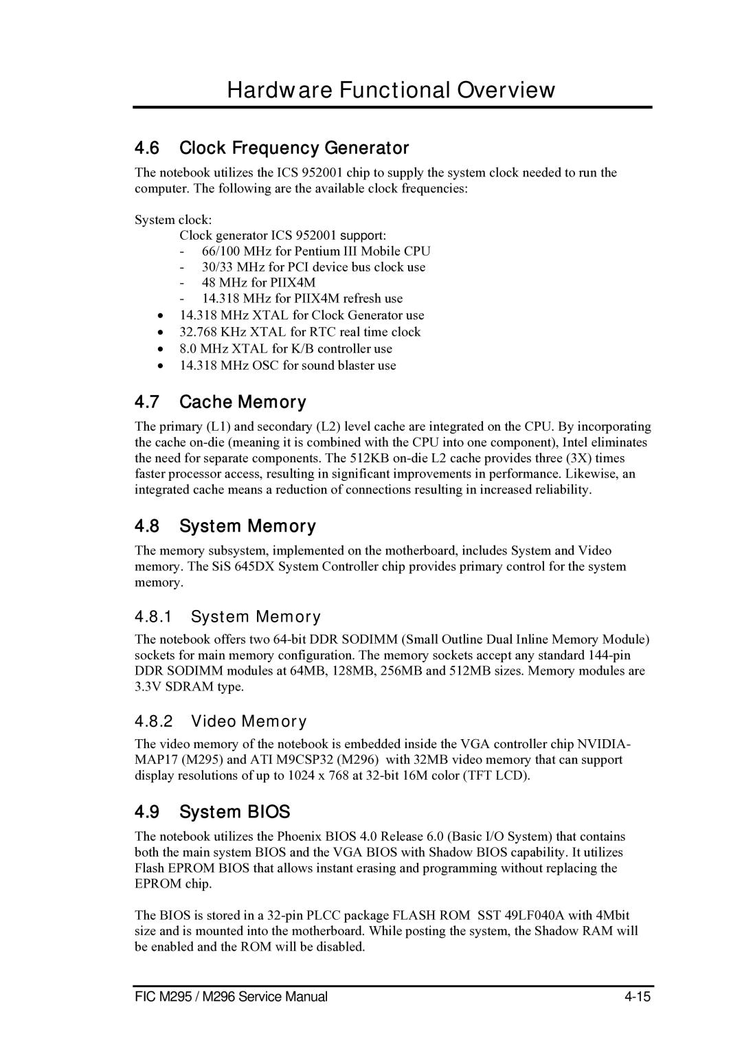 FIC M295, M296 service manual Clock Frequency Generator, Cache Memory, System Bios, System Memory Video Memory 