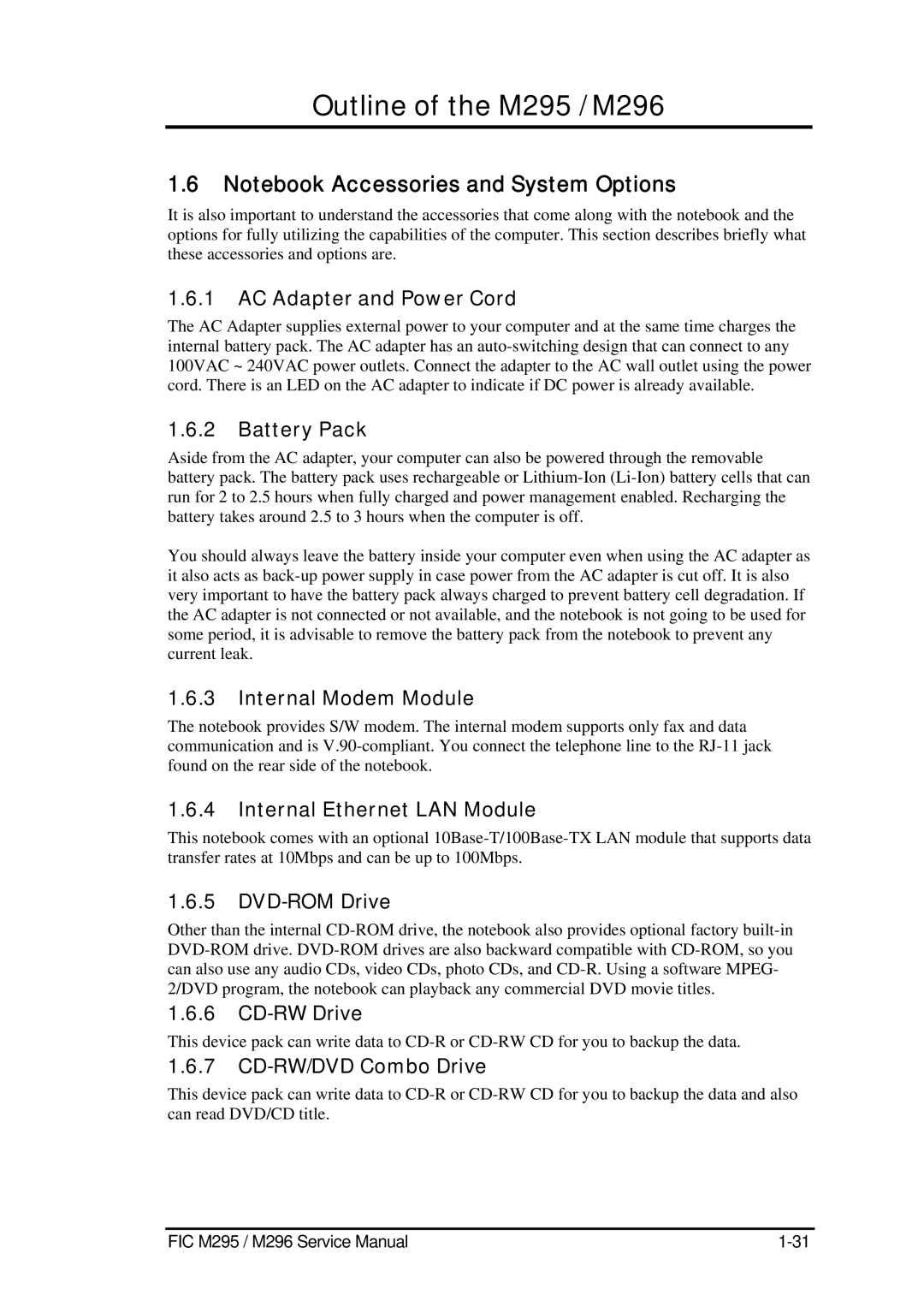 FIC M296, M295 AC Adapter and Power Cord, Battery Pack, Internal Modem Module Internal Ethernet LAN Module, DVD-ROM Drive 