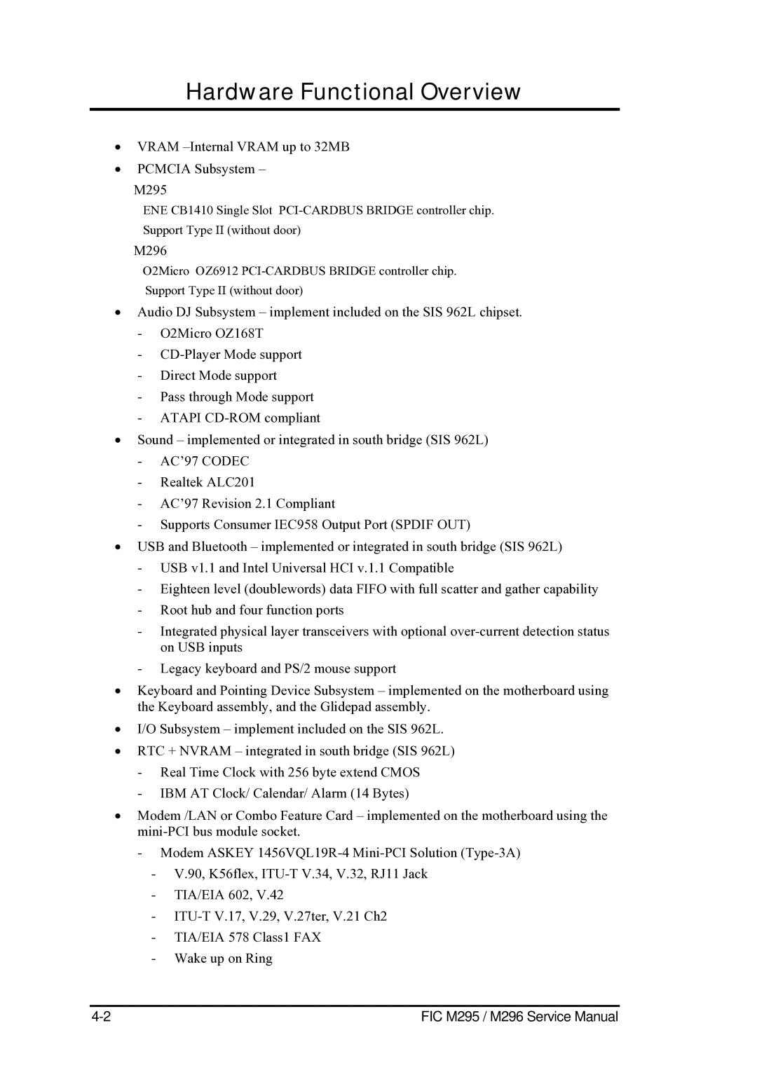 FIC M296, M295 service manual Hardware Functional Overview 