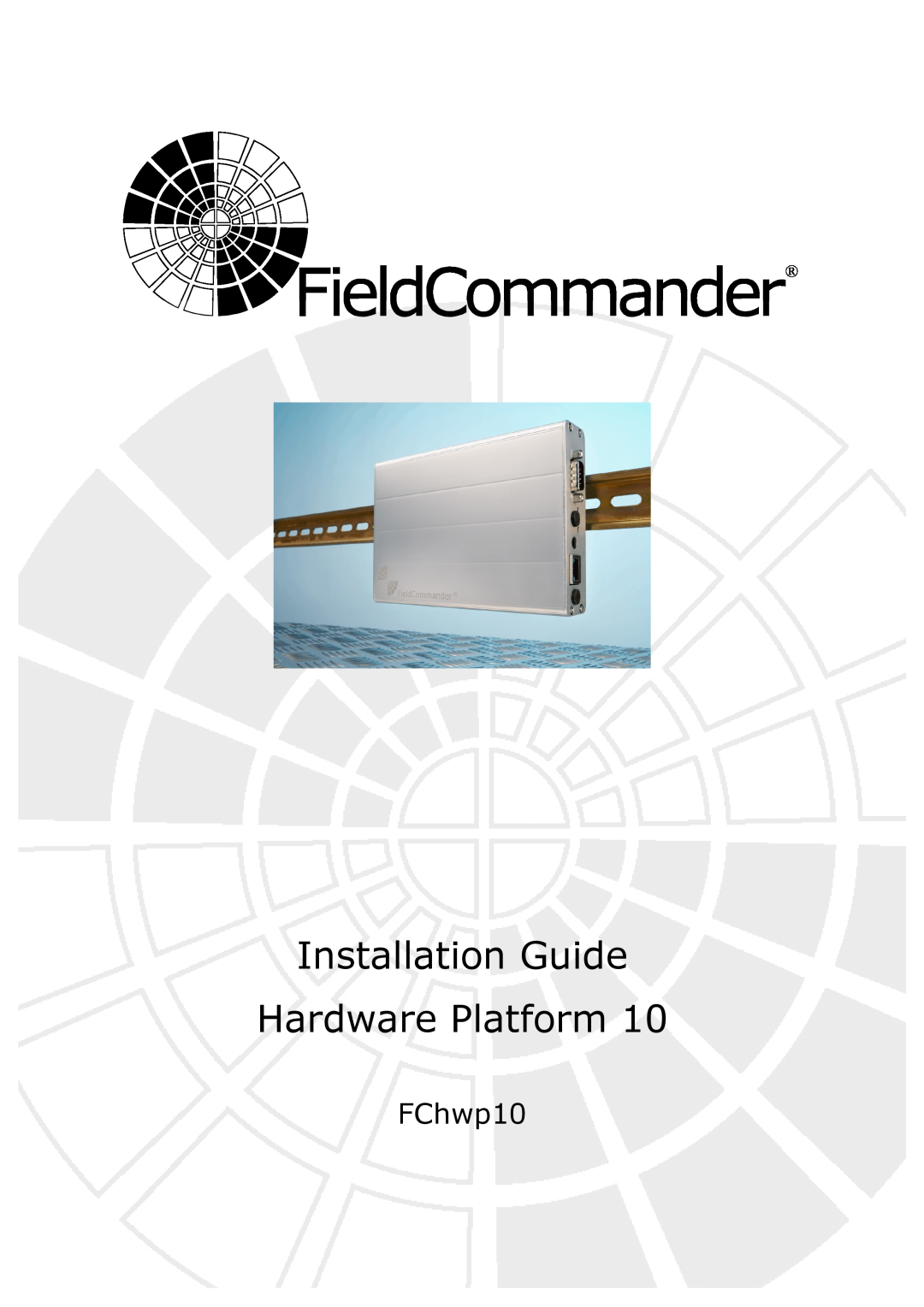 Field Controls manual FChwp10, Installation Guide Hardware Platform 