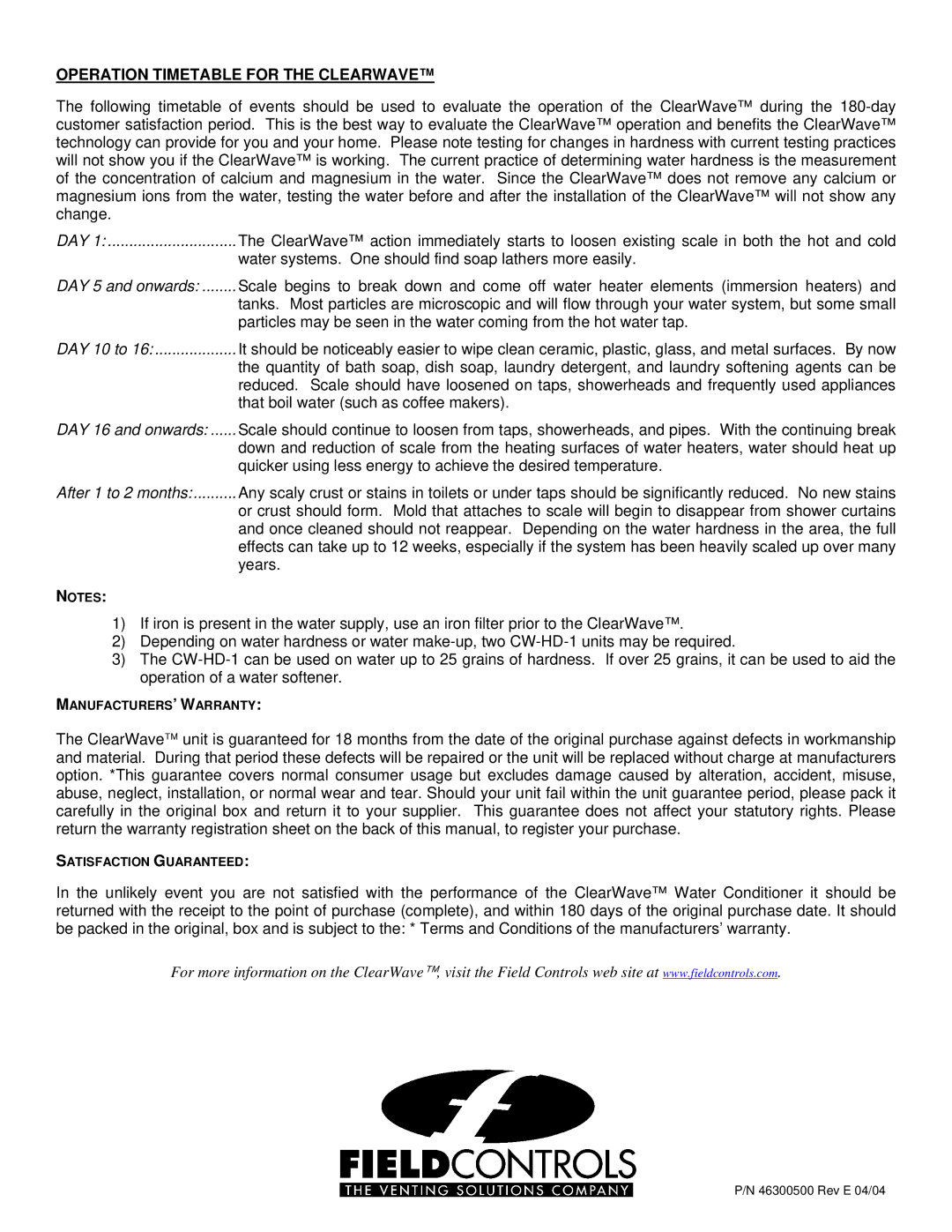 Field Controls CW-HD-1 Operation Timetable for the Clearwave, DAY 5 and onwards, DAY 16 and onwards, After 1 to 2 months 