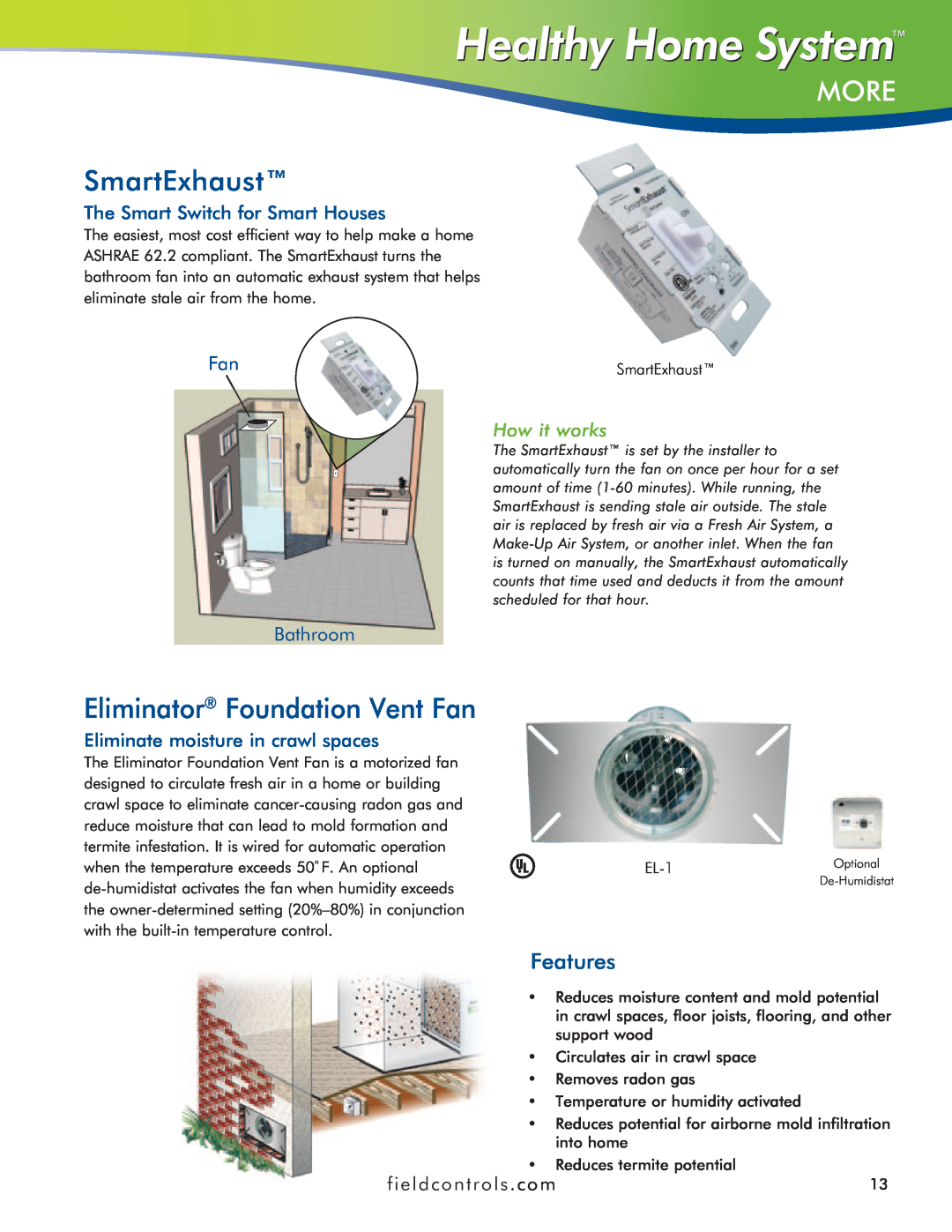 Field Controls IAQ11 manual More, SmartExhaust, Eliminator Foundation Vent Fan, The Smart Switch for Smart Houses, Bathroom 