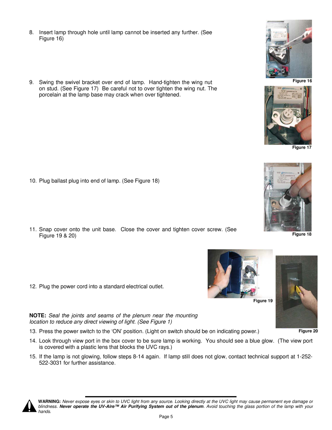 Field Controls UV-12, UV-18 installation instructions Location to reduce any direct viewing of light. See Figure 