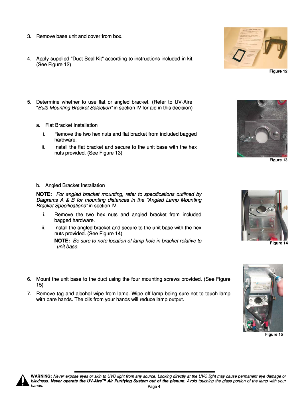 Field Controls UV-18, UV-12 installation instructions Remove base unit and cover from box 