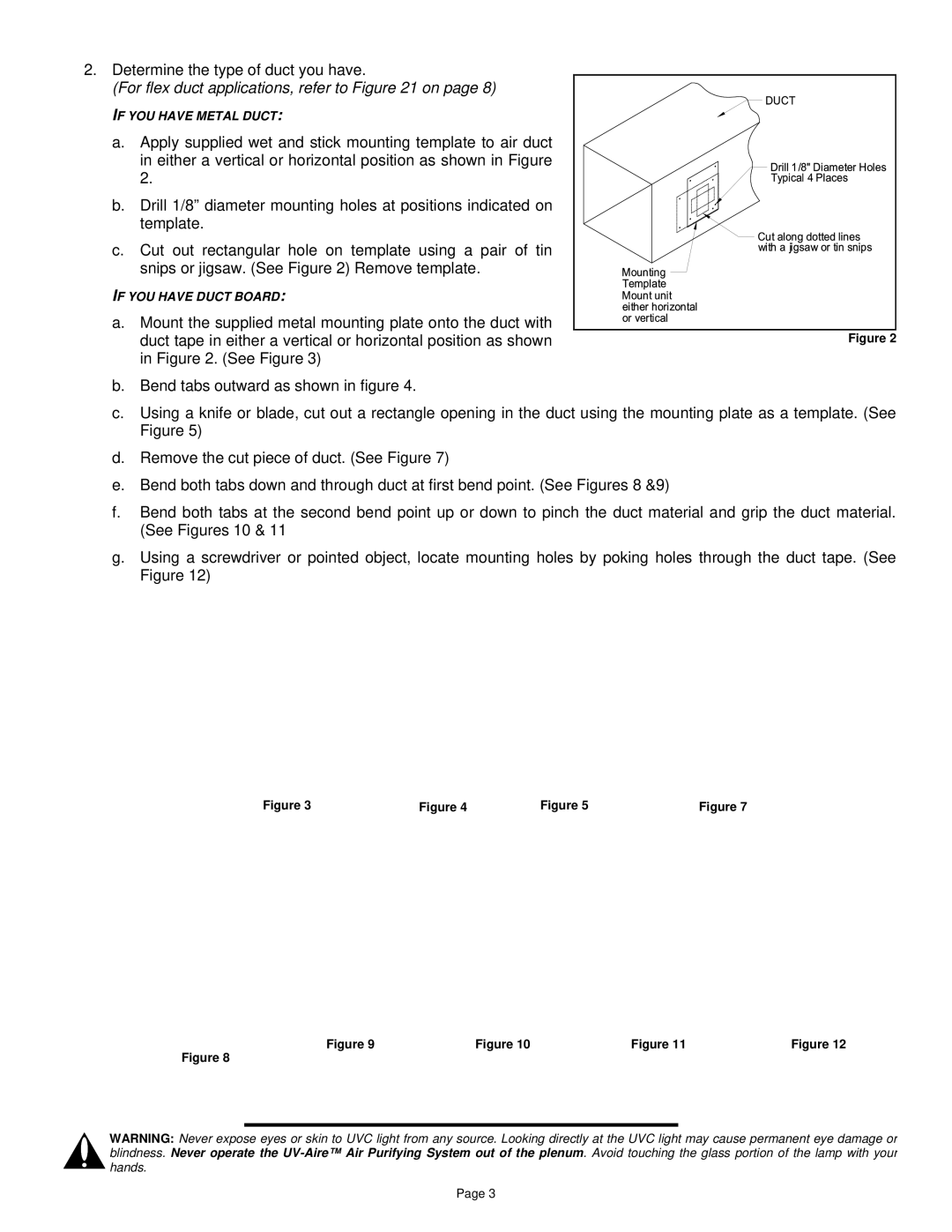 Field Controls UV-18X installation instructions For flex duct applications, refer to on 