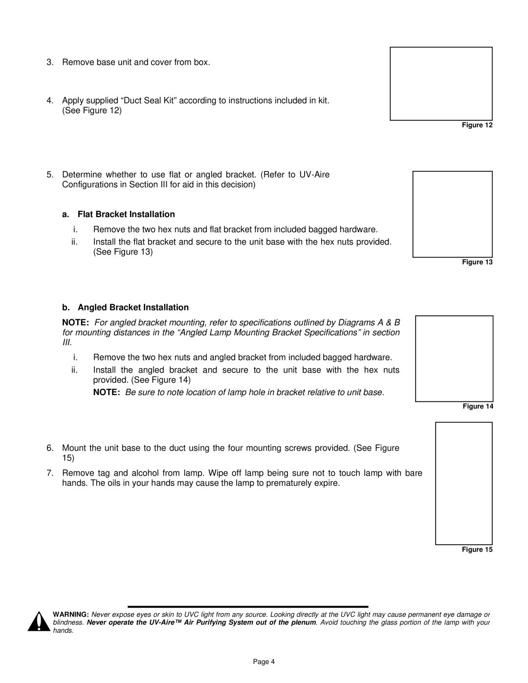 Field Controls UV-18X installation instructions Flat Bracket Installation, Angled Bracket Installation 