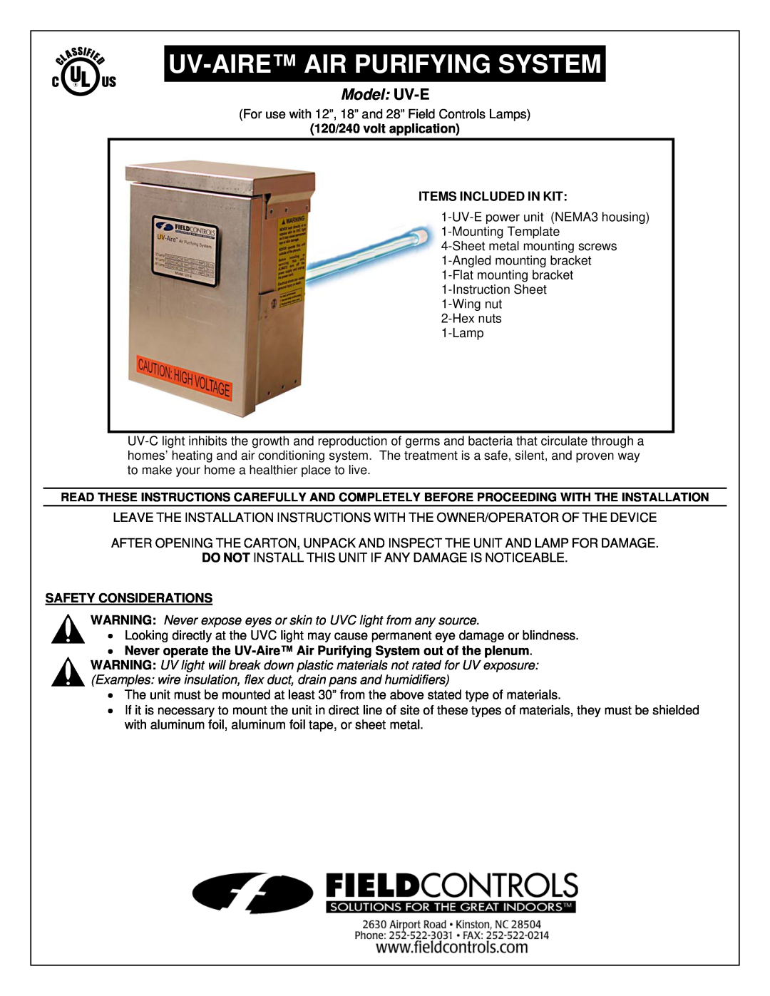 Field Controls UV-E installation instructions 120/240 volt application ITEMS INCLUDED IN KIT, Safety Considerations 