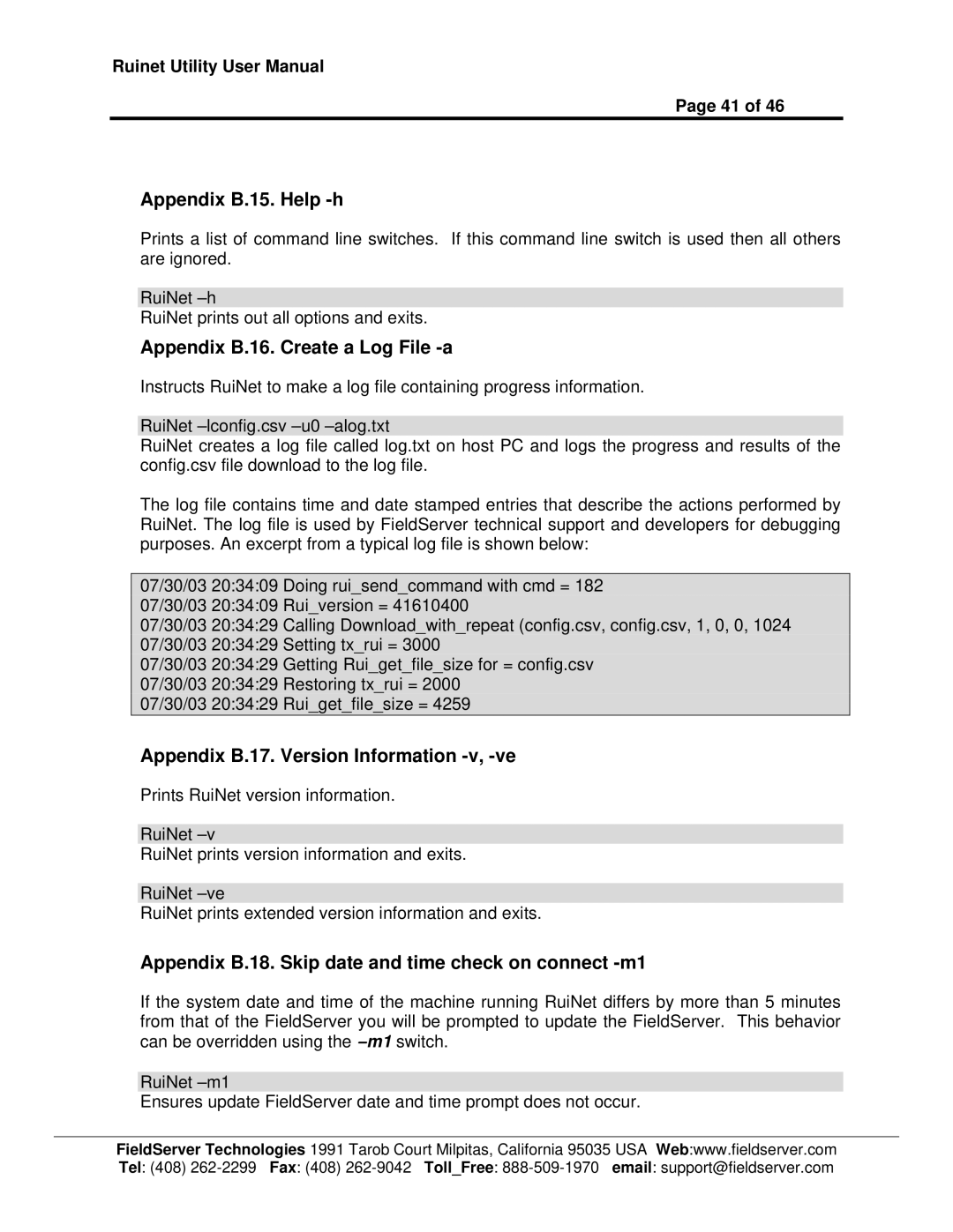 FieldServer 1.1 Appendix B.15. Help -h, Appendix B.16. Create a Log File -a, Appendix B.17. Version Information -v, -ve 