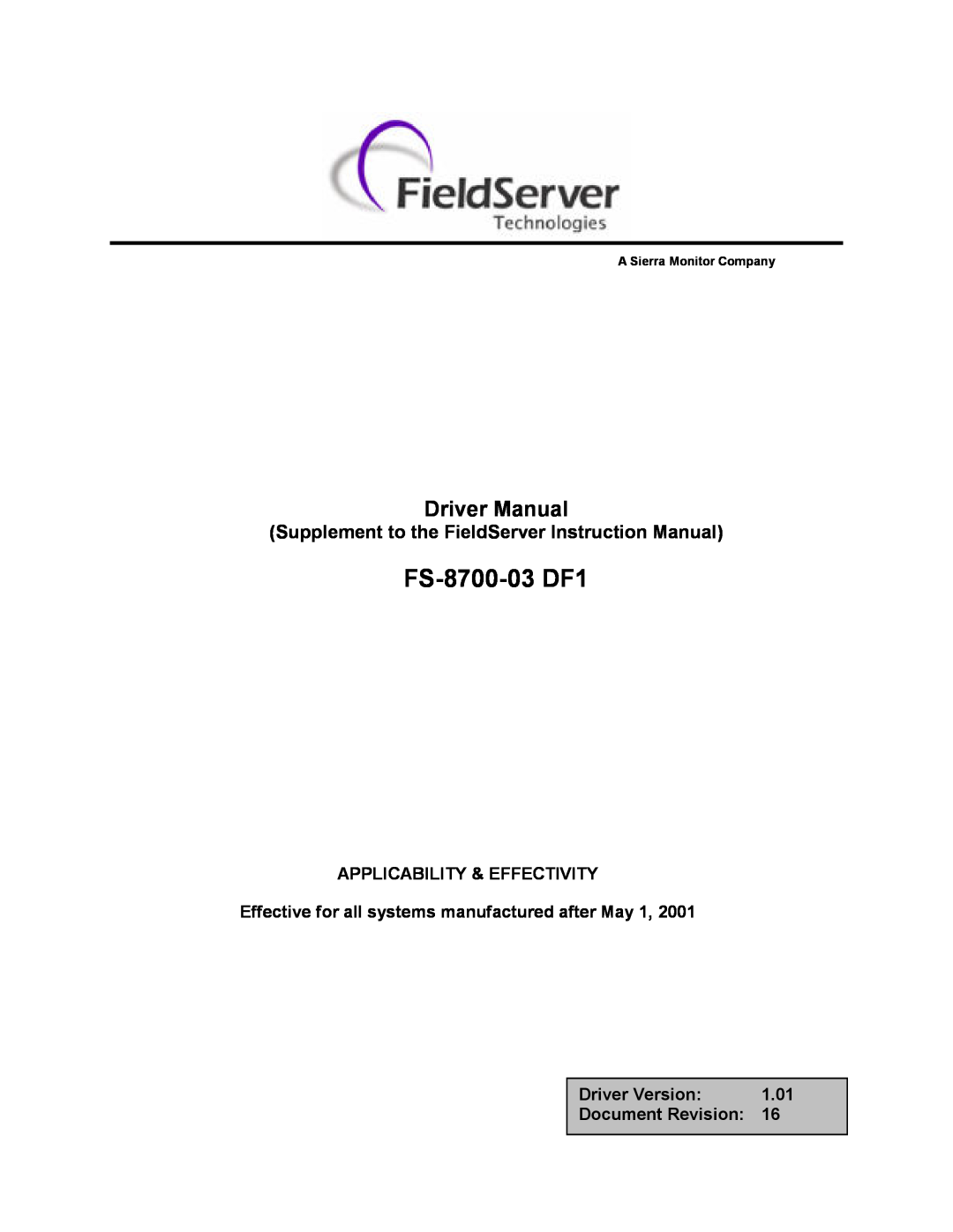 FieldServer FS-8700-03 DF1 instruction manual Supplement to the FieldServer Instruction Manual, Driver Manual 