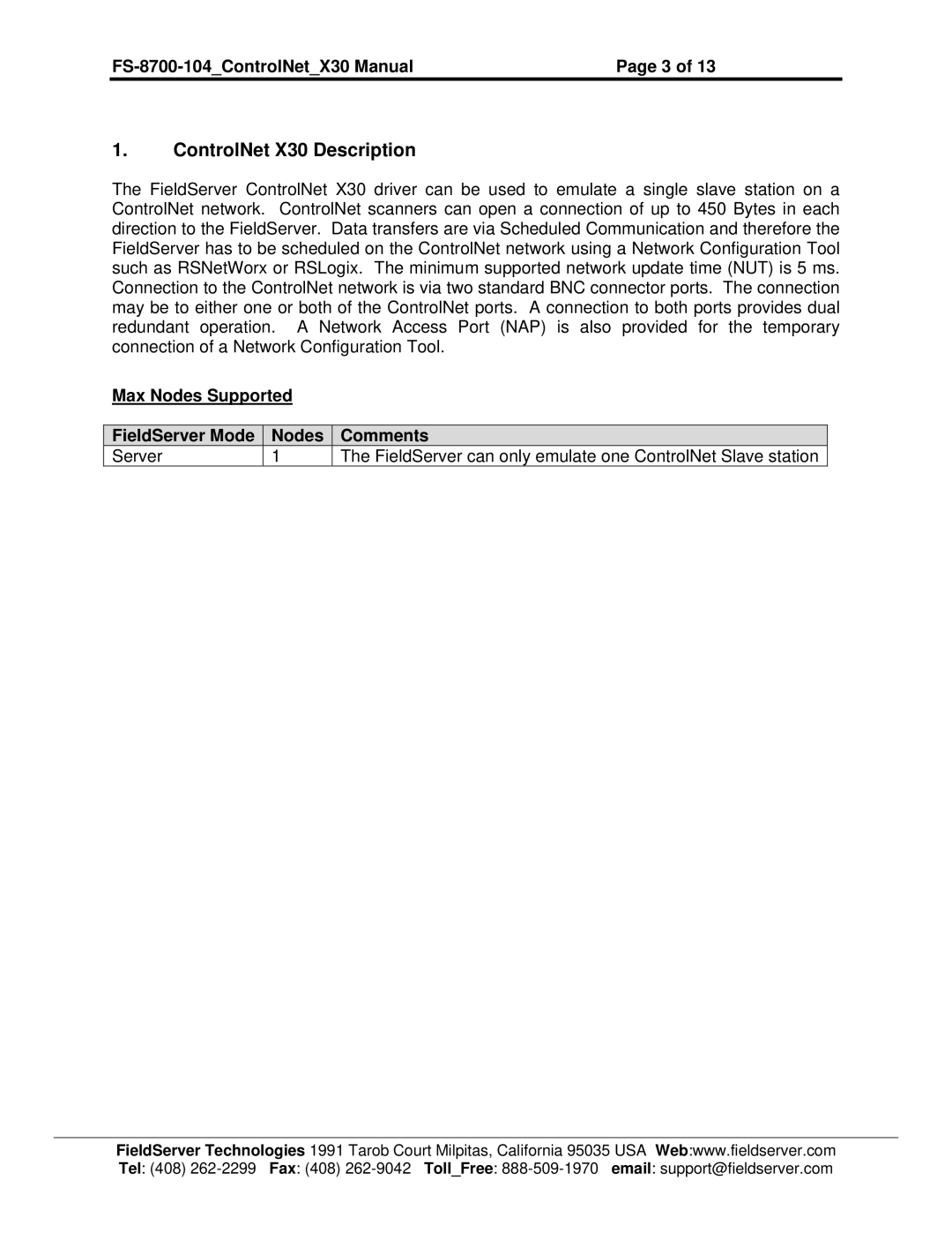 FieldServer ControlNet X30 Description, FS-8700-104ControlNetX30 Manual, Max Nodes Supported FieldServer Mode Comments 