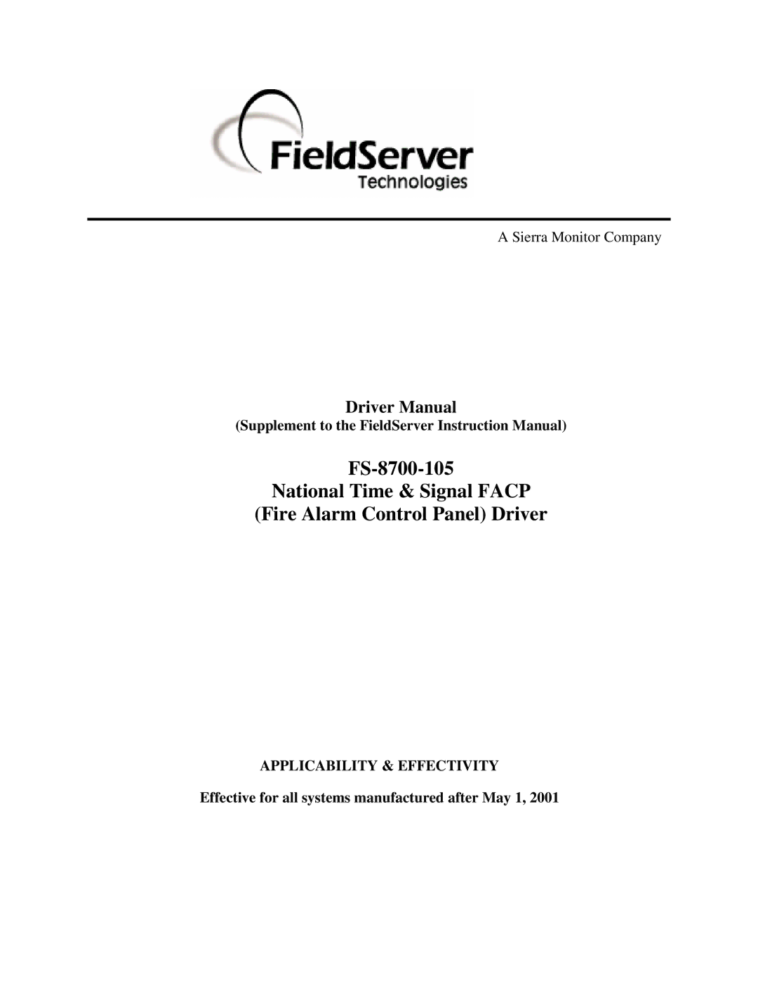 FieldServer FS-8700-105 instruction manual Applicability & Effectivity, Effective for all systems manufactured after May 1 