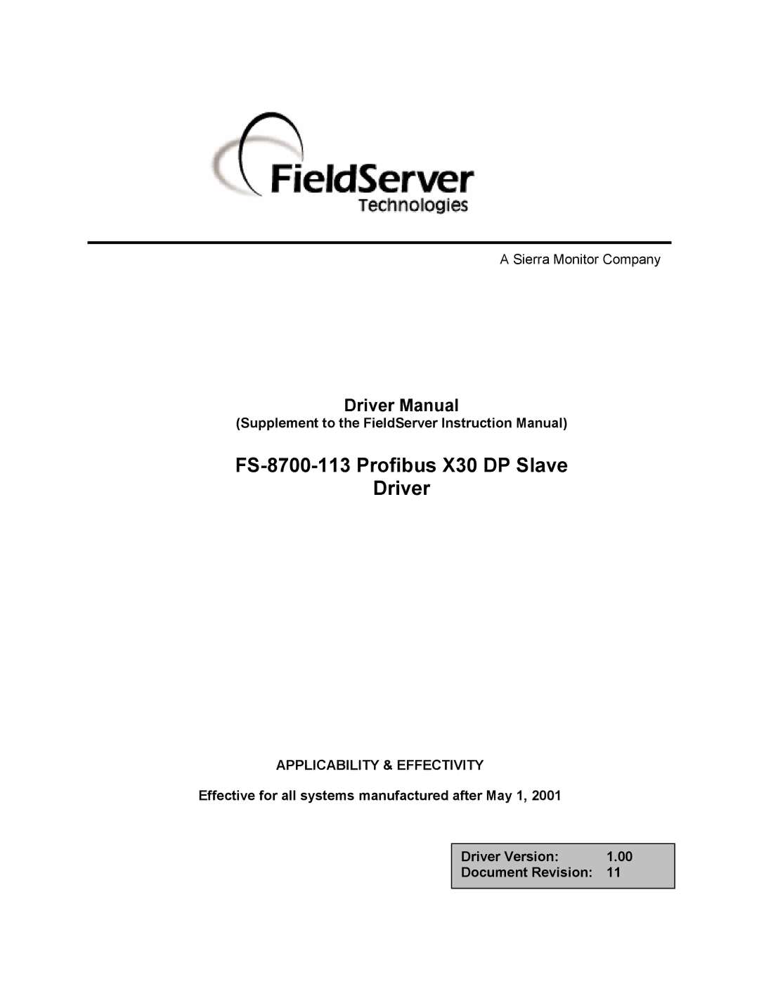 FieldServer instruction manual FS-8700-113 Profibus X30 DP Slave Driver, Applicability & Effectivity 