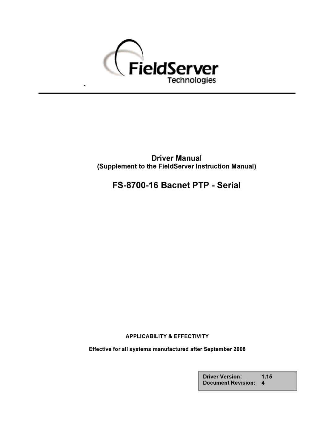 FieldServer instruction manual FS-8700-16 Bacnet PTP Serial, Applicability & Effectivity 