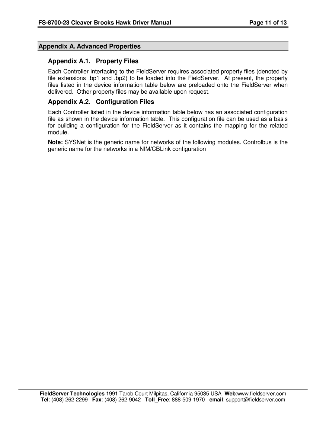 FieldServer FS-8700-23 Appendix A. Advanced Properties Appendix A.1. Property Files, Appendix A.2. Configuration Files 