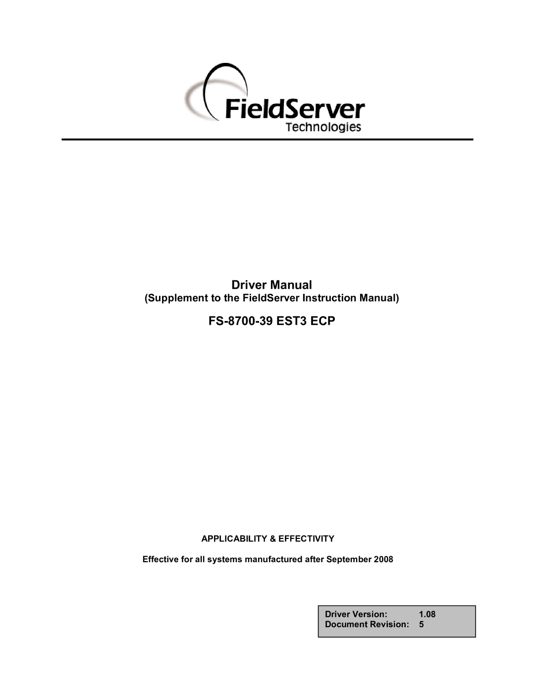 FieldServer instruction manual Driver Manual FS-8700-39 EST3 ECP, Applicability & Effectivity 