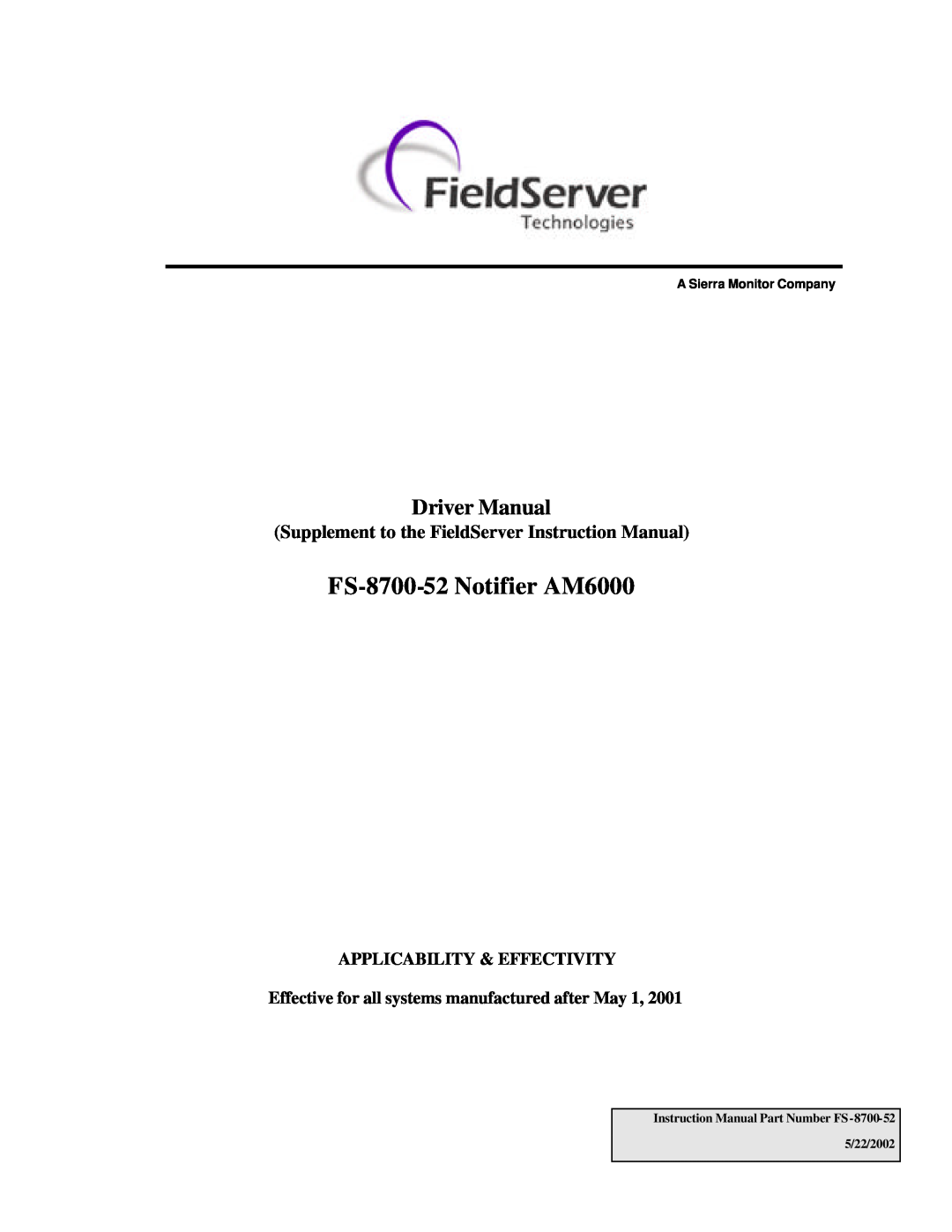 FieldServer FS-8700-52 instruction manual Supplement to the FieldServer Instruction Manual, Applicability & Effectivity 