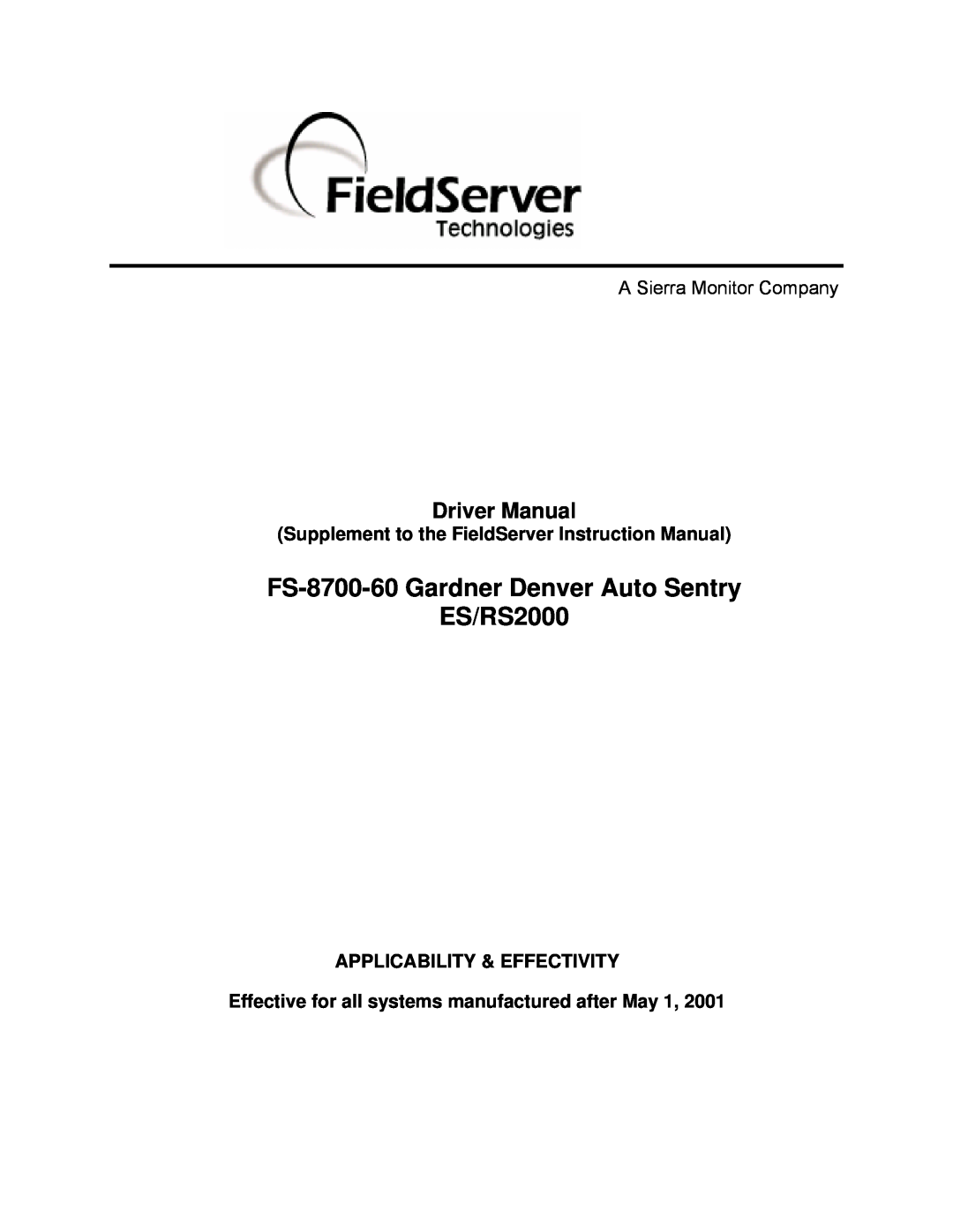 FieldServer instruction manual FS-8700-60 Gardner Denver Auto Sentry ES/RS2000, Applicability & Effectivity 