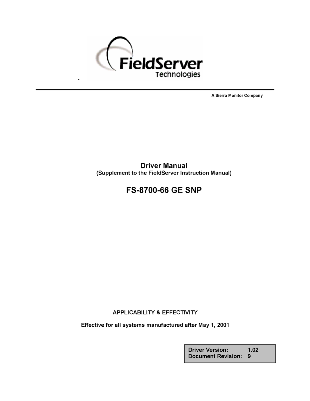 FieldServer instruction manual FS-8700-66 GE SNP, Applicability & Effectivity 