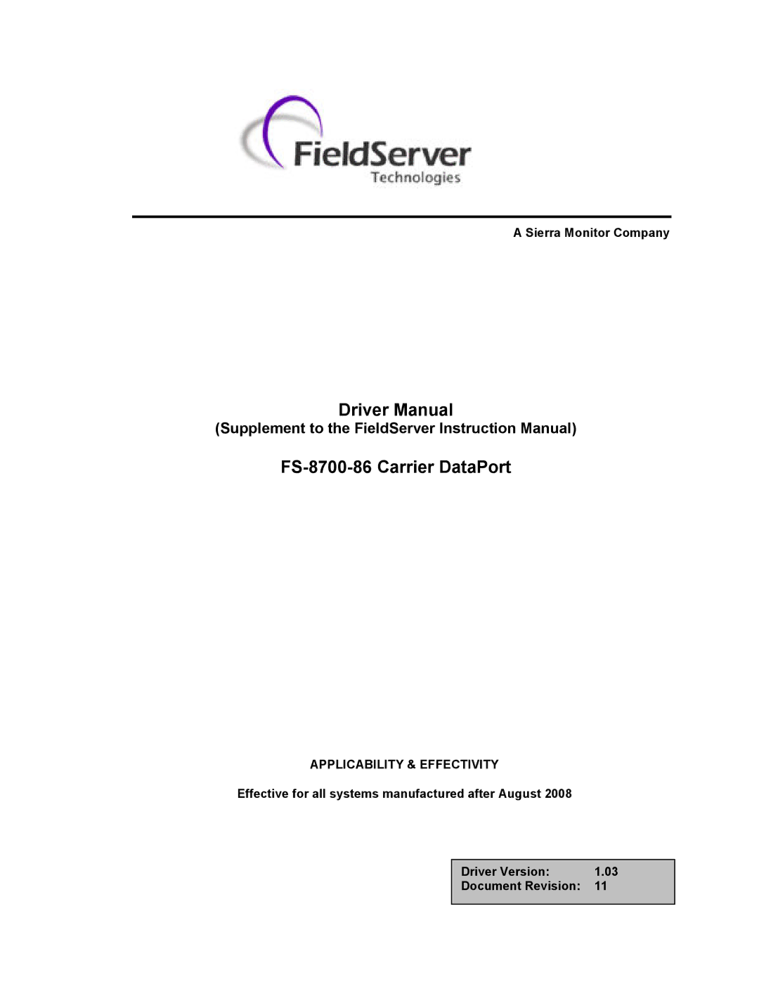 FieldServer instruction manual Driver Manual FS-8700-86 Carrier DataPort, Applicability & Effectivity 