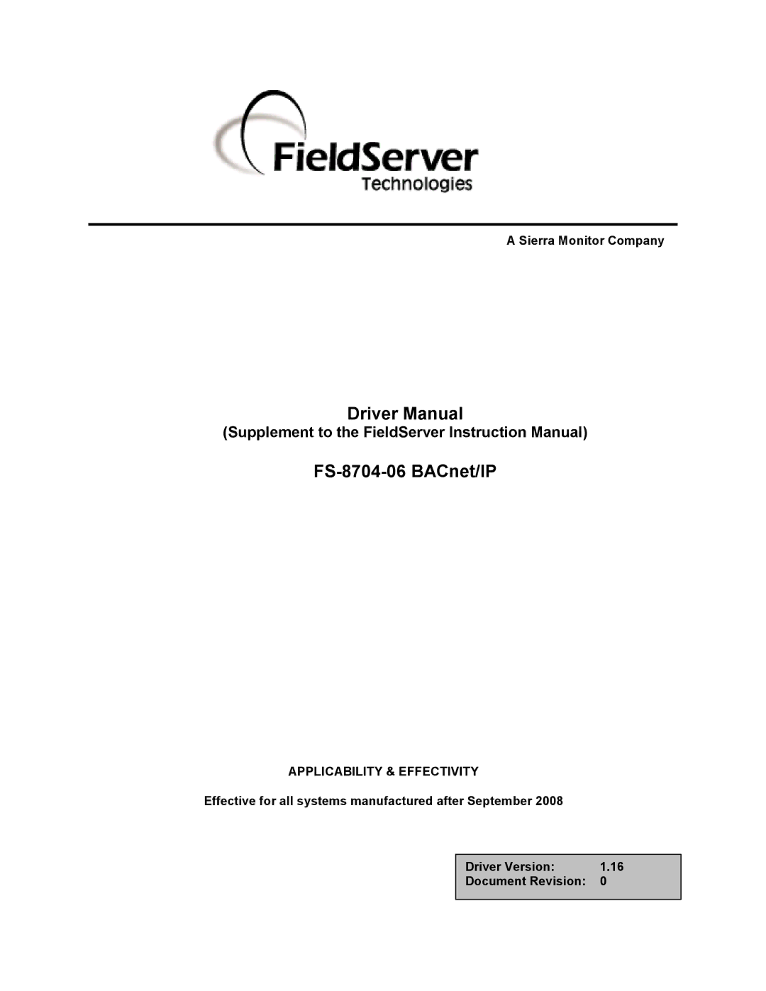 FieldServer instruction manual Driver Manual FS-8704-06 BACnet/IP, Applicability & Effectivity 