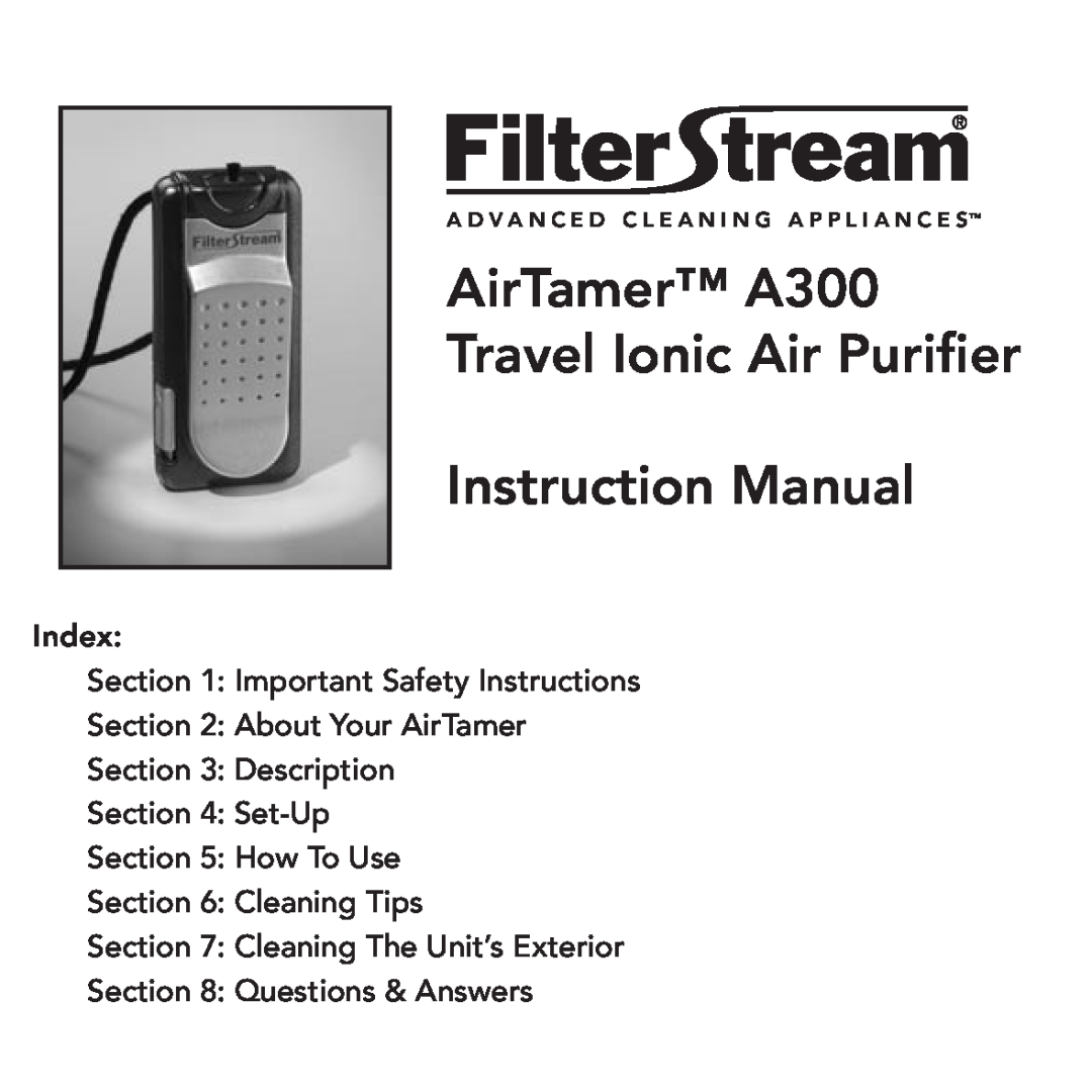 FilterStream A300 important safety instructions Index Important Safety Instructions, About Your AirTamer 