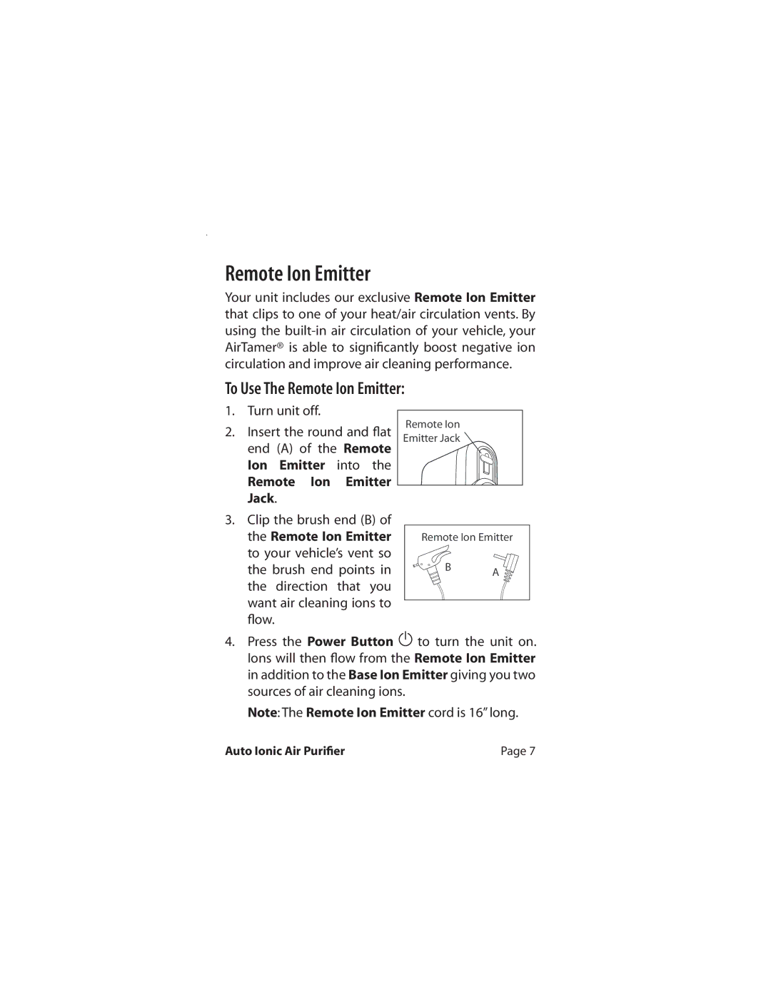 FilterStream A400 instruction manual To Use The Remote Ion Emitter 