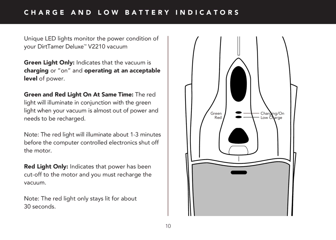 FilterStream V2210 instruction manual A R G E a N D L O W B a T T E R Y I N D I C a T O R S 