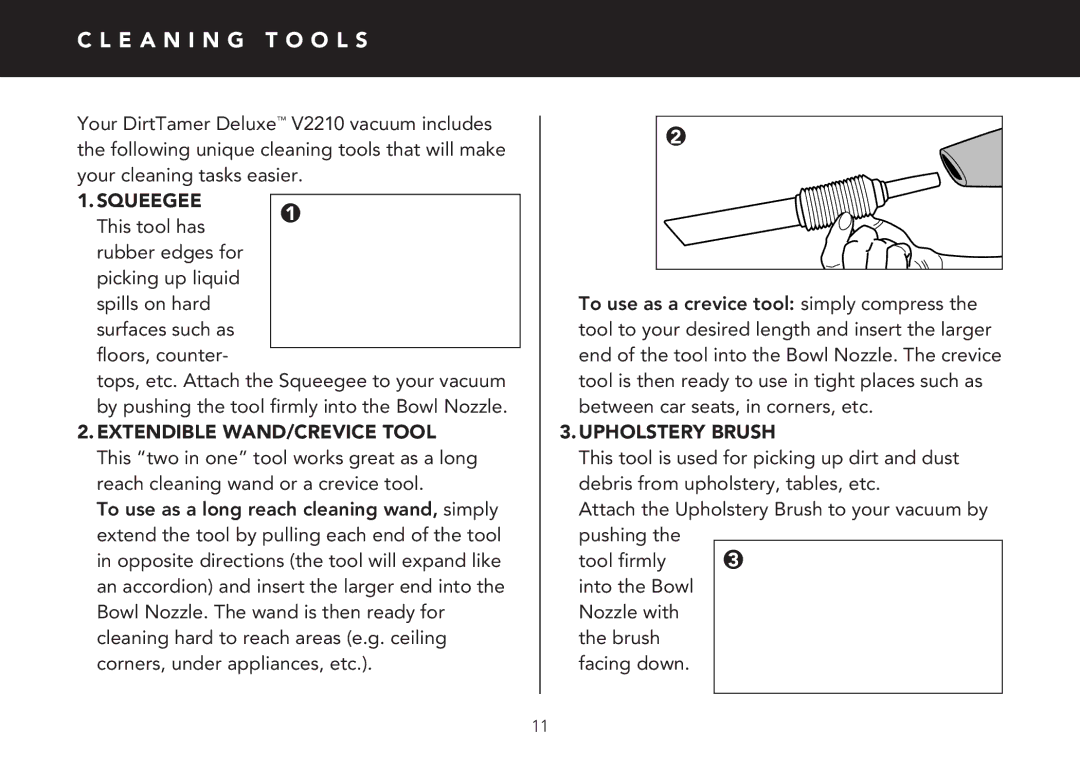 FilterStream V2210 instruction manual E a N I N G T O O L S, Squeegee, Upholstery Brush 