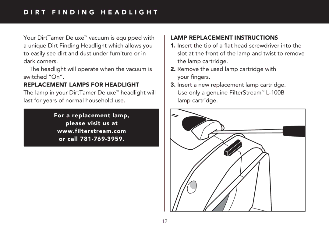 FilterStream V2210 R T F I N D I N G H E a D L I G H T, Replacement Lamps for Headlight, Lamp Replacement Instructions 