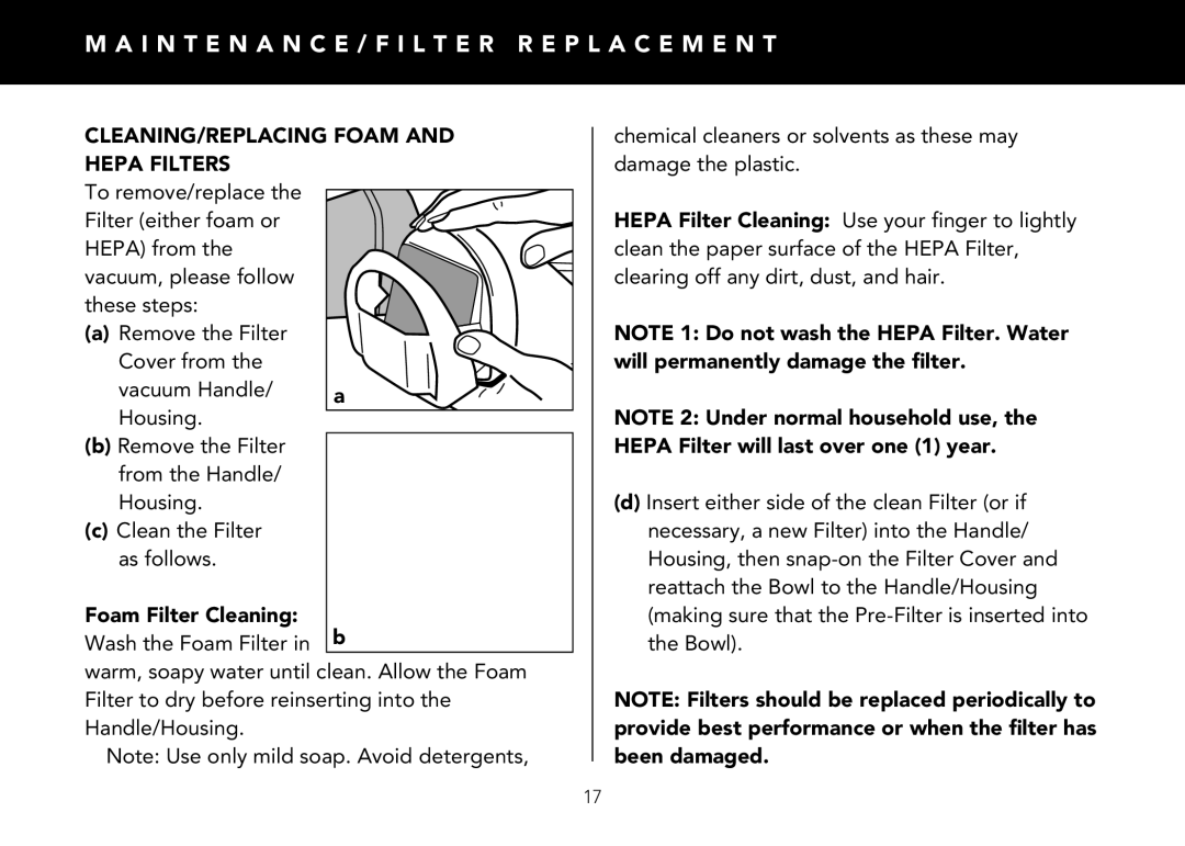 FilterStream V2210 I N T E N a N C E / F I L T E R R E P L a C E M E N T, CLEANING/REPLACING Foam and Hepa Filters 