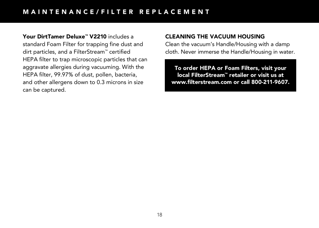 FilterStream V2210 instruction manual Cleaning the Vacuum Housing 