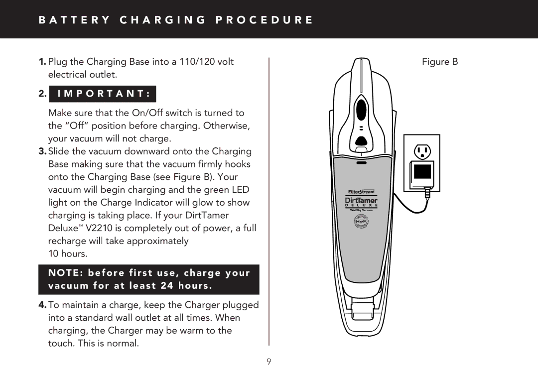 FilterStream V2210 instruction manual T T E R Y C H a R G I N G P R O C E D U R E, M P O R T a N T 