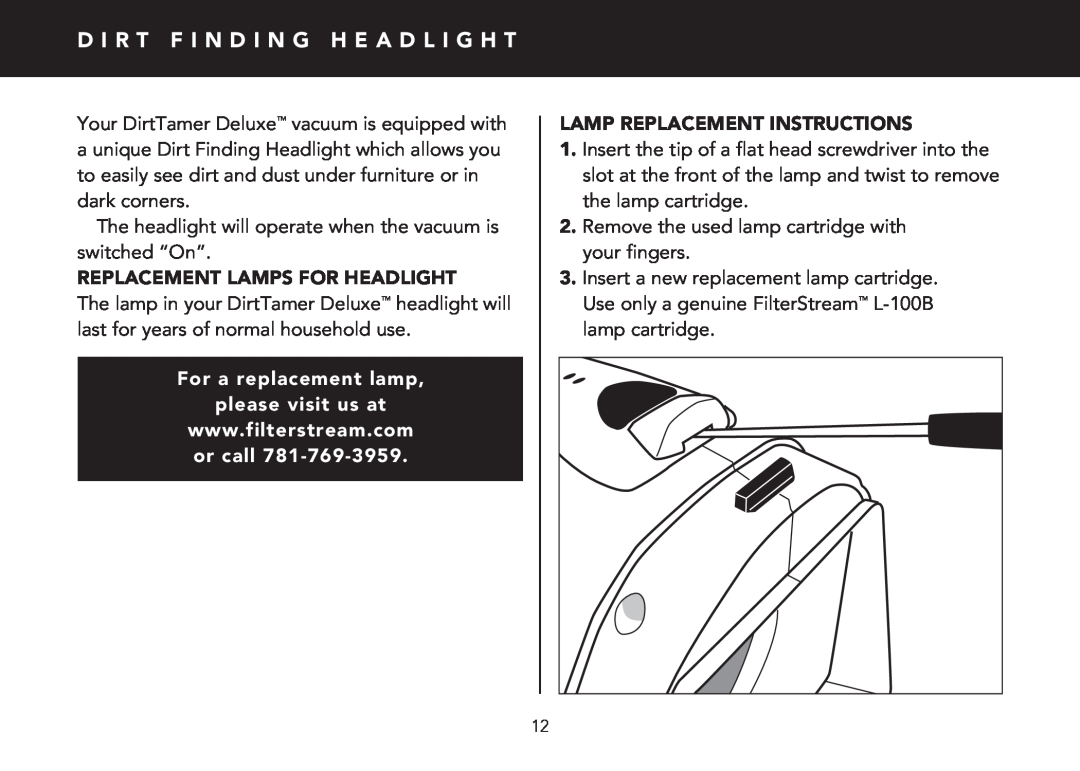FilterStream V2210 D I R T F I N D I N G H E A D L I G H T, Replacement Lamps For Headlight, Lamp Replacement Instructions 