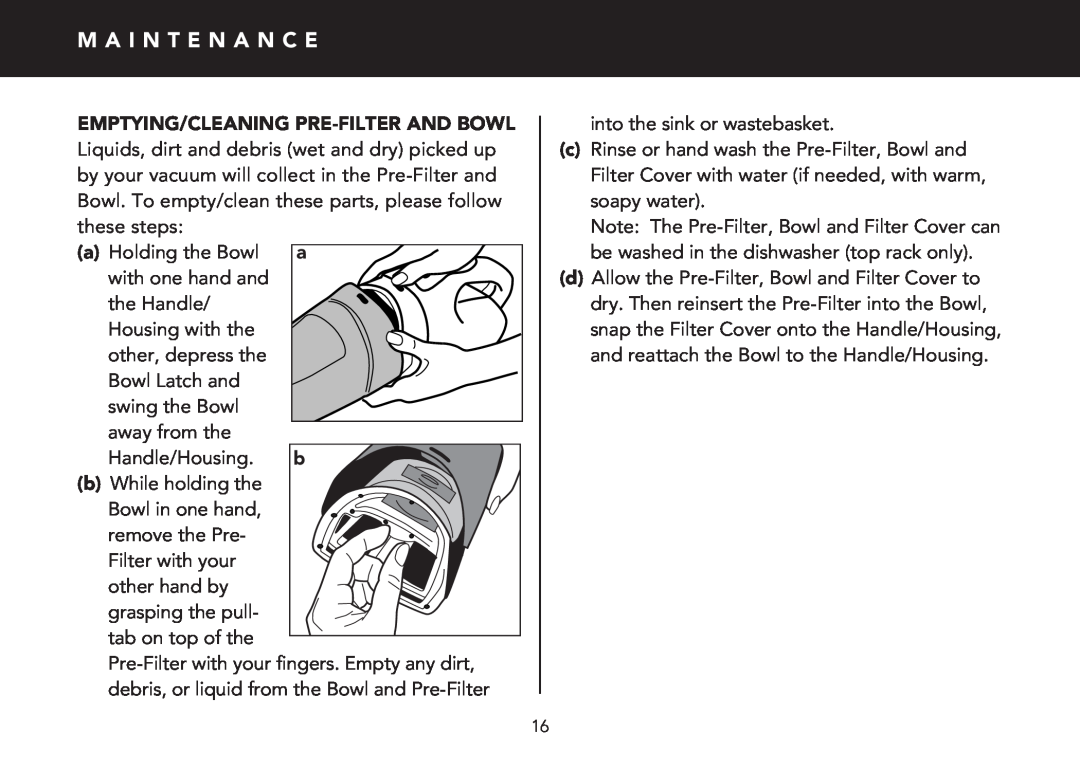 FilterStream V2210 instruction manual M A I N T E N A N C E, Emptying/Cleaning Pre-Filterand Bowl 